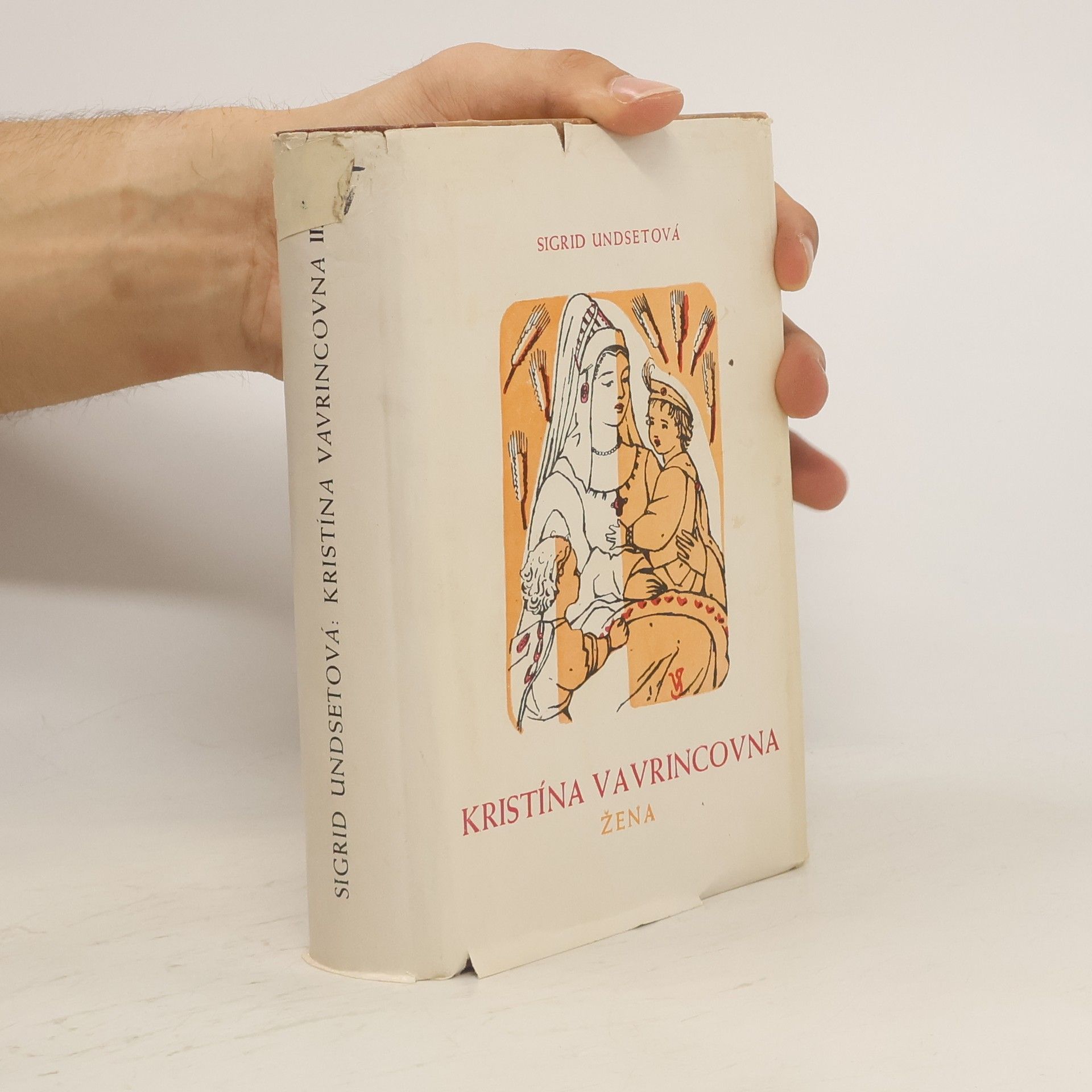 Sigrid Undset Kristína Vavrincovna. 2, Žena