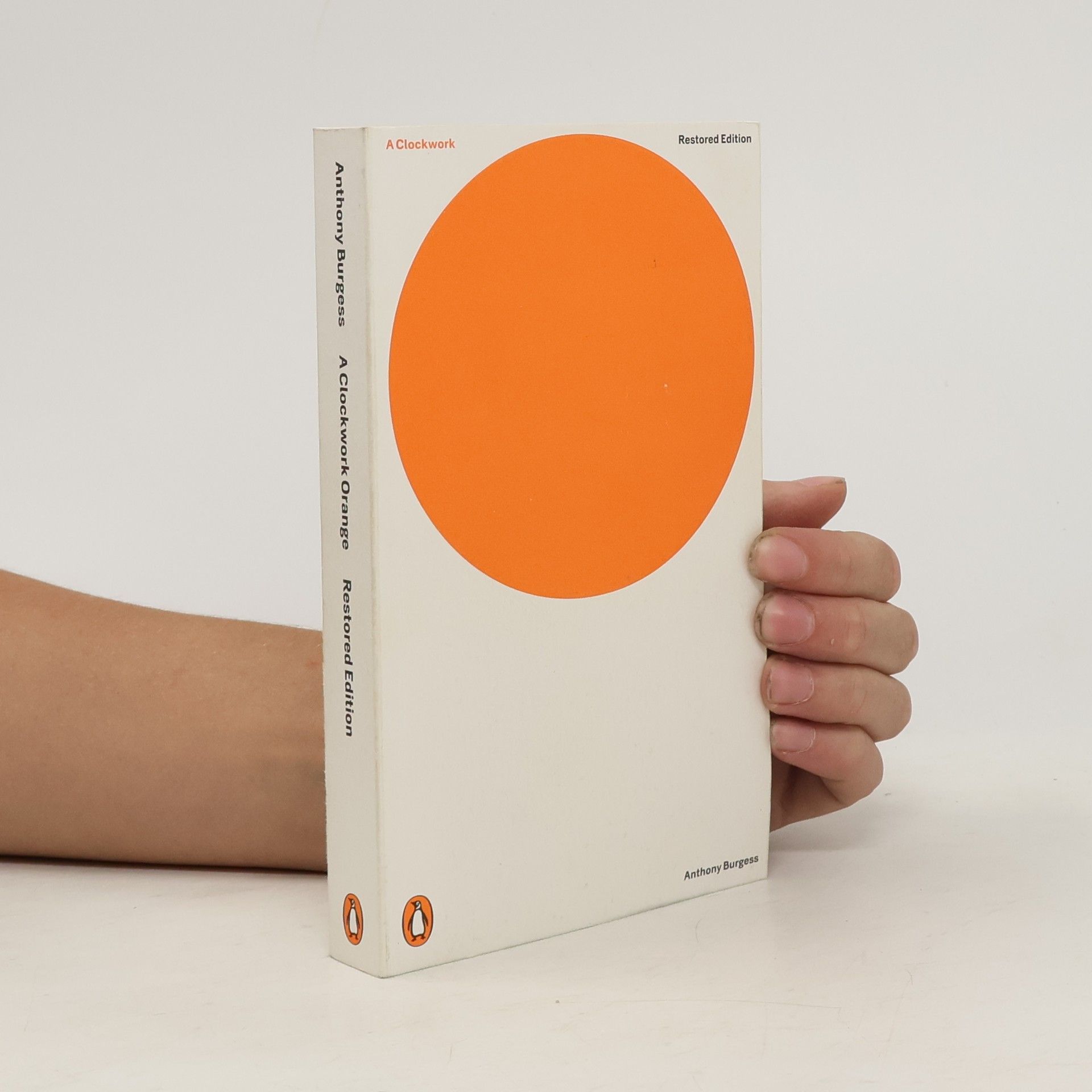 Anthony Burgess A Clockwork Orange