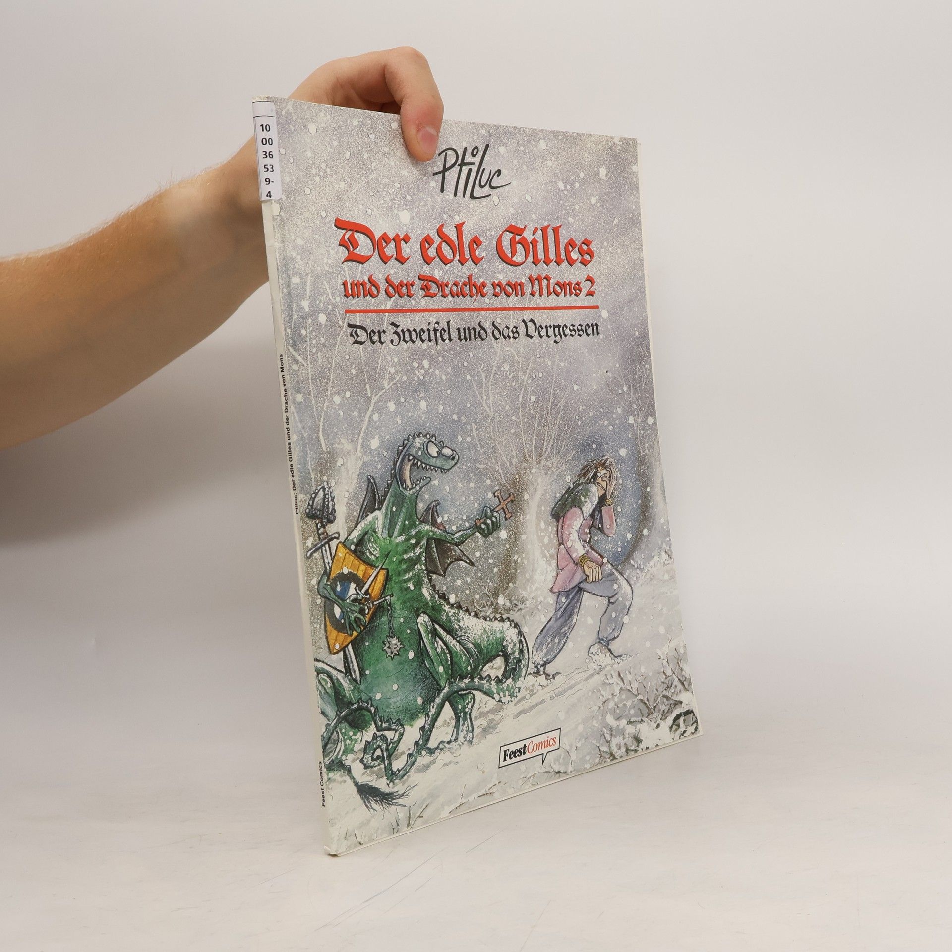 Ptiluc Der edle Gilles und der Drache von Mons