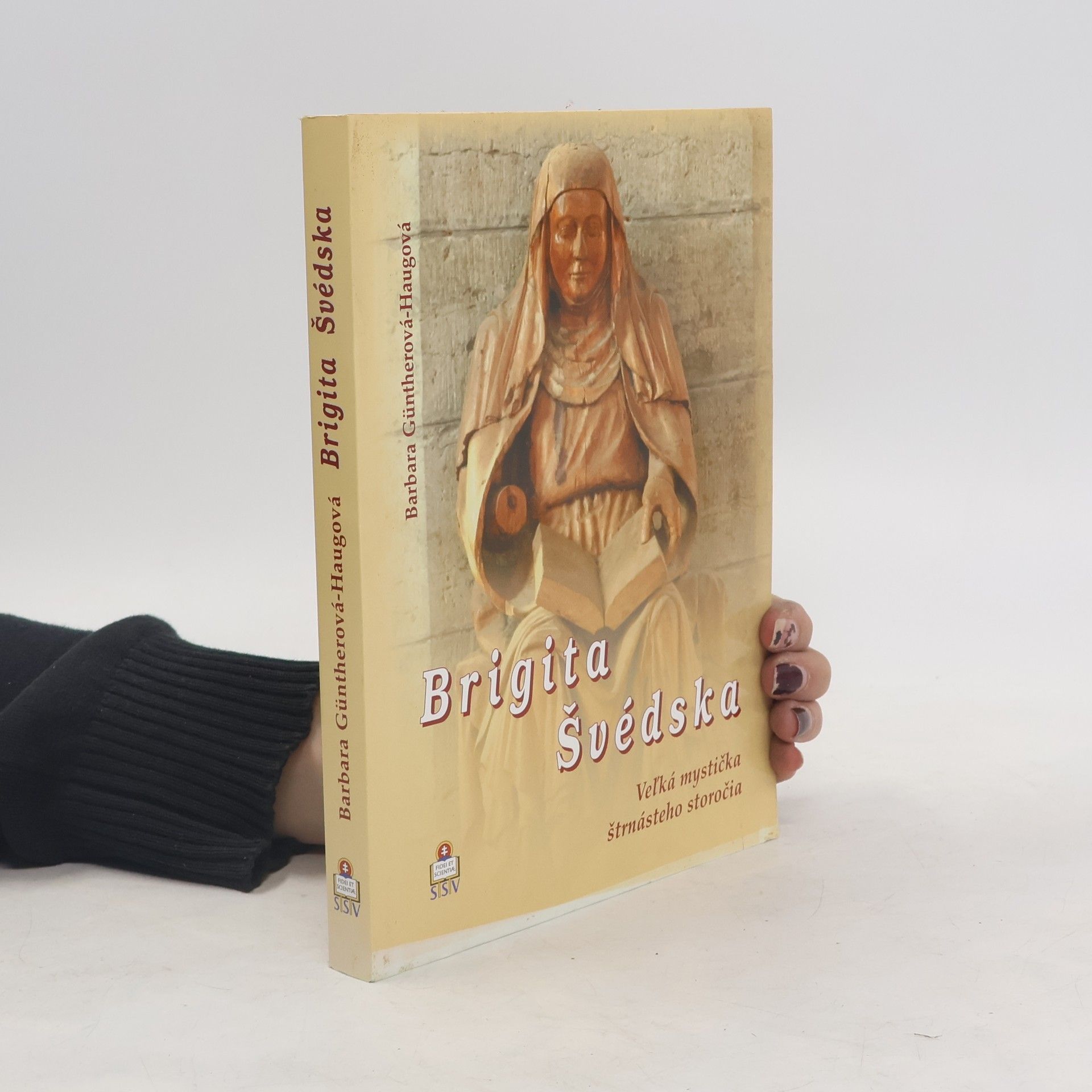 Barbara Günther-Haug Brigita Švédska: Veľká mystička 14. storočia