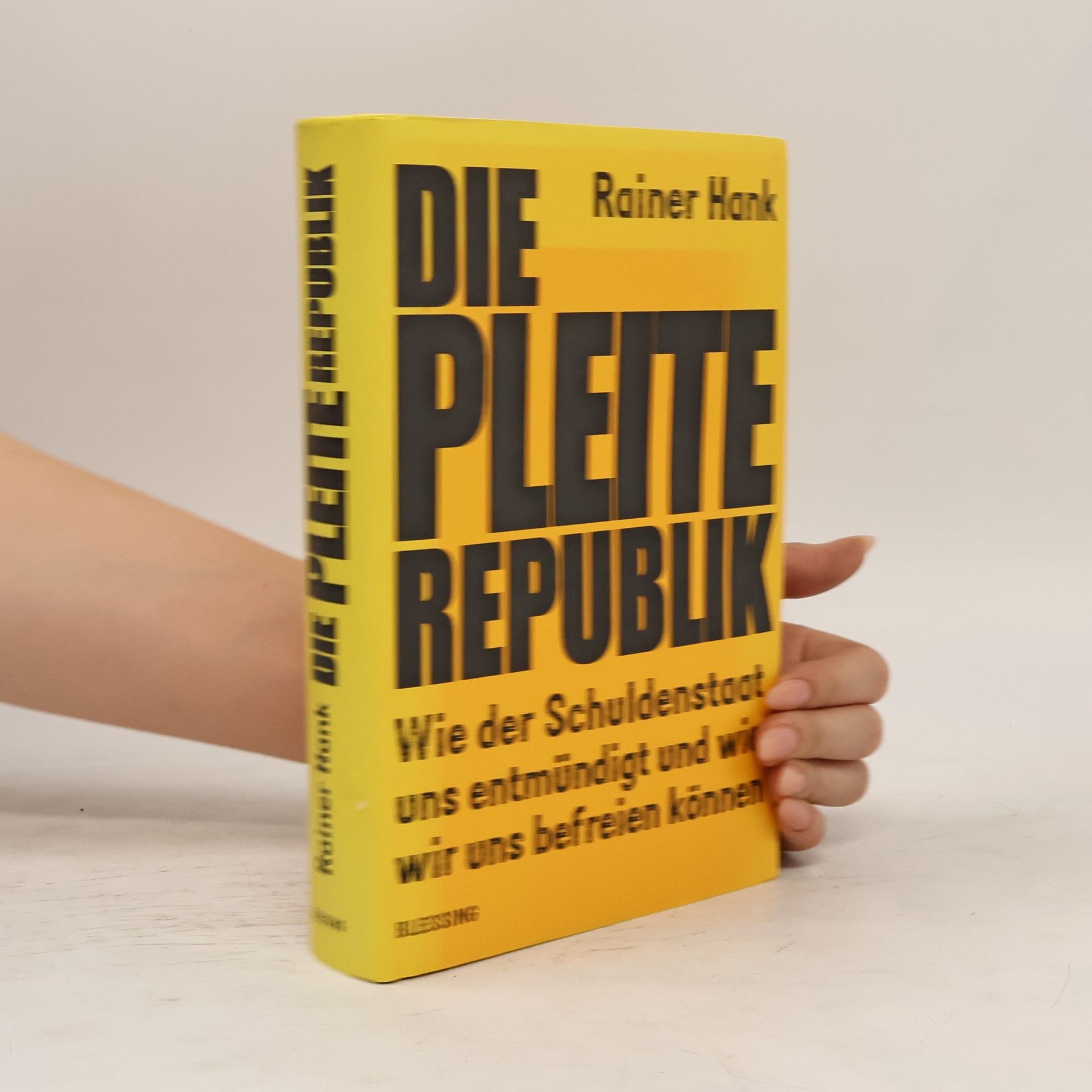 Rainer Hank Die Pleite-Republik
