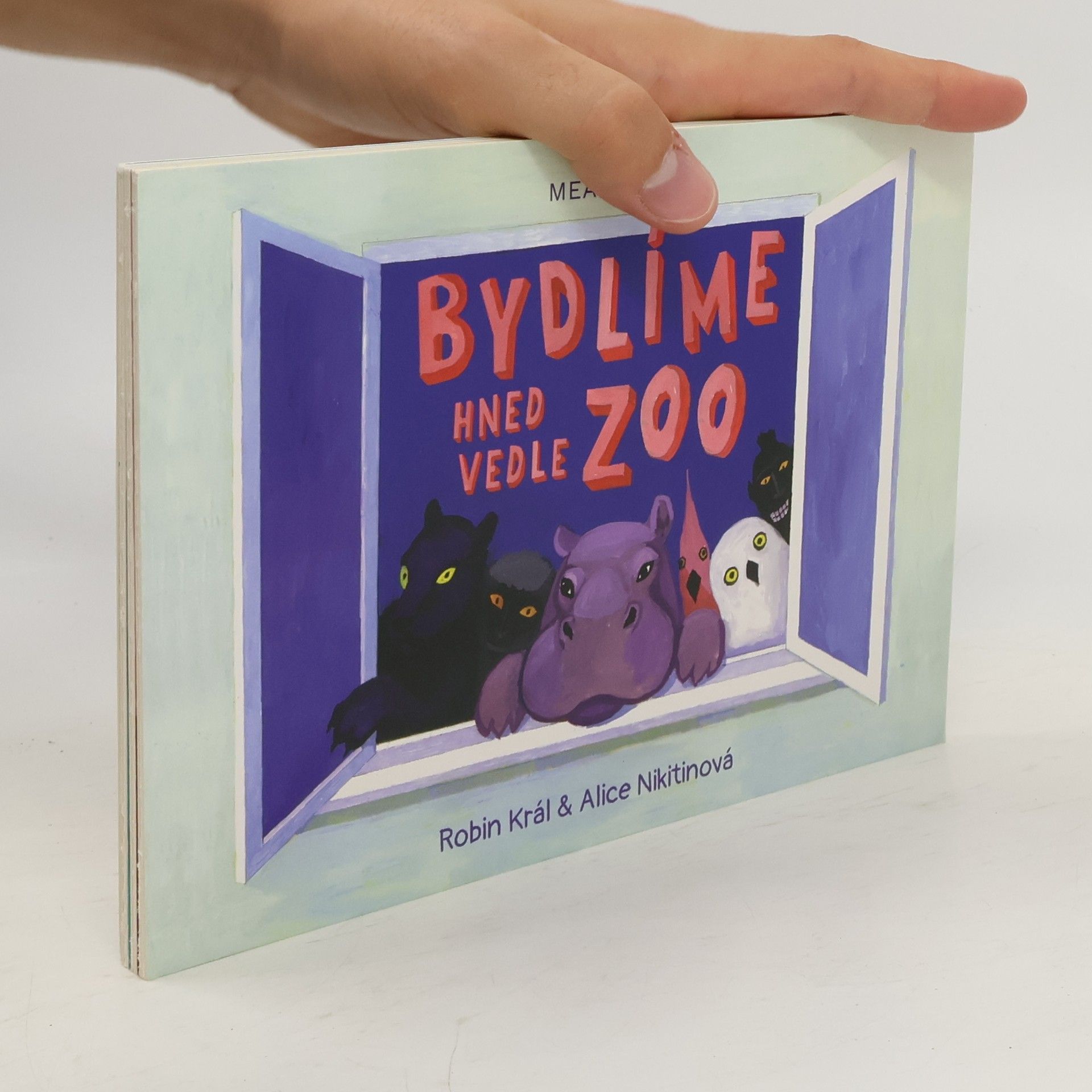Robin Král Bydlíme hned vedle zoo