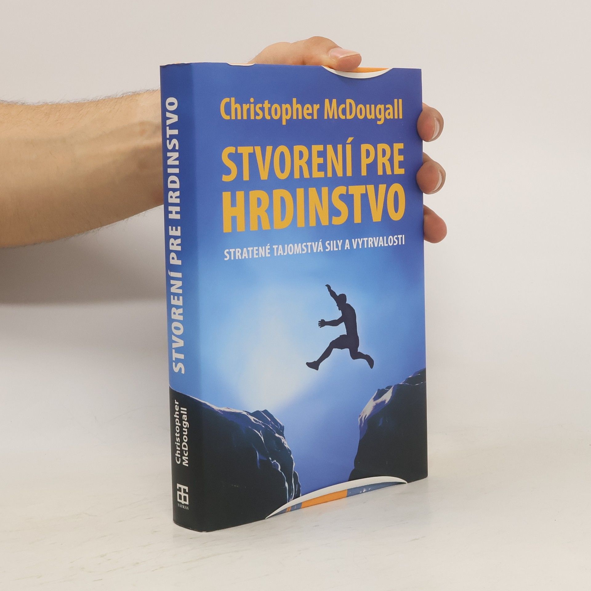 Christopher McDougall Stvorení pre hrdinstvo