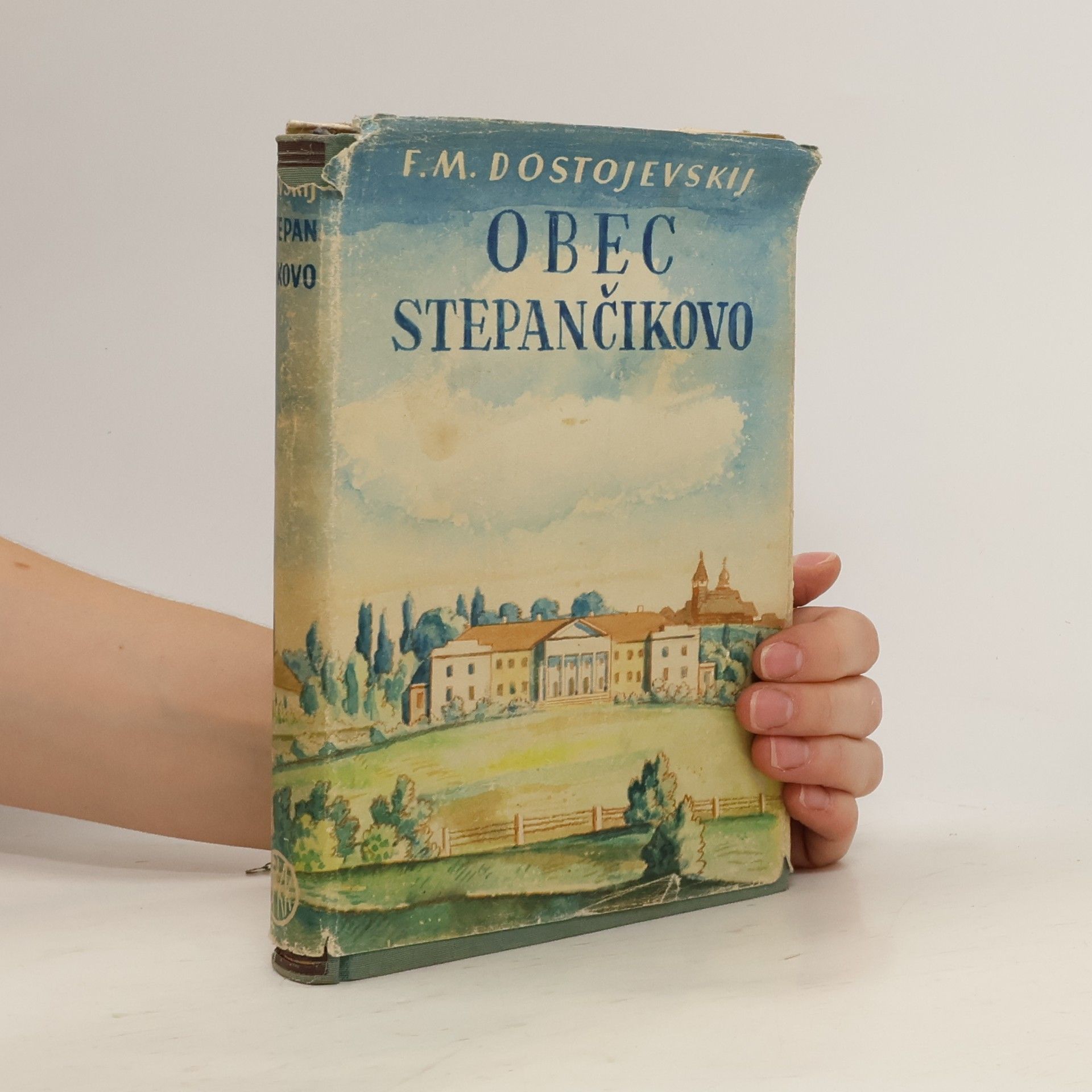Fjodor Michajlovič Dostojevskij Obec stepančikovo