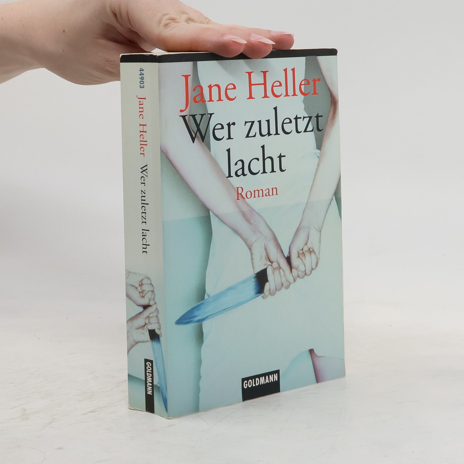 Jane Heller Wer zuletzt lacht