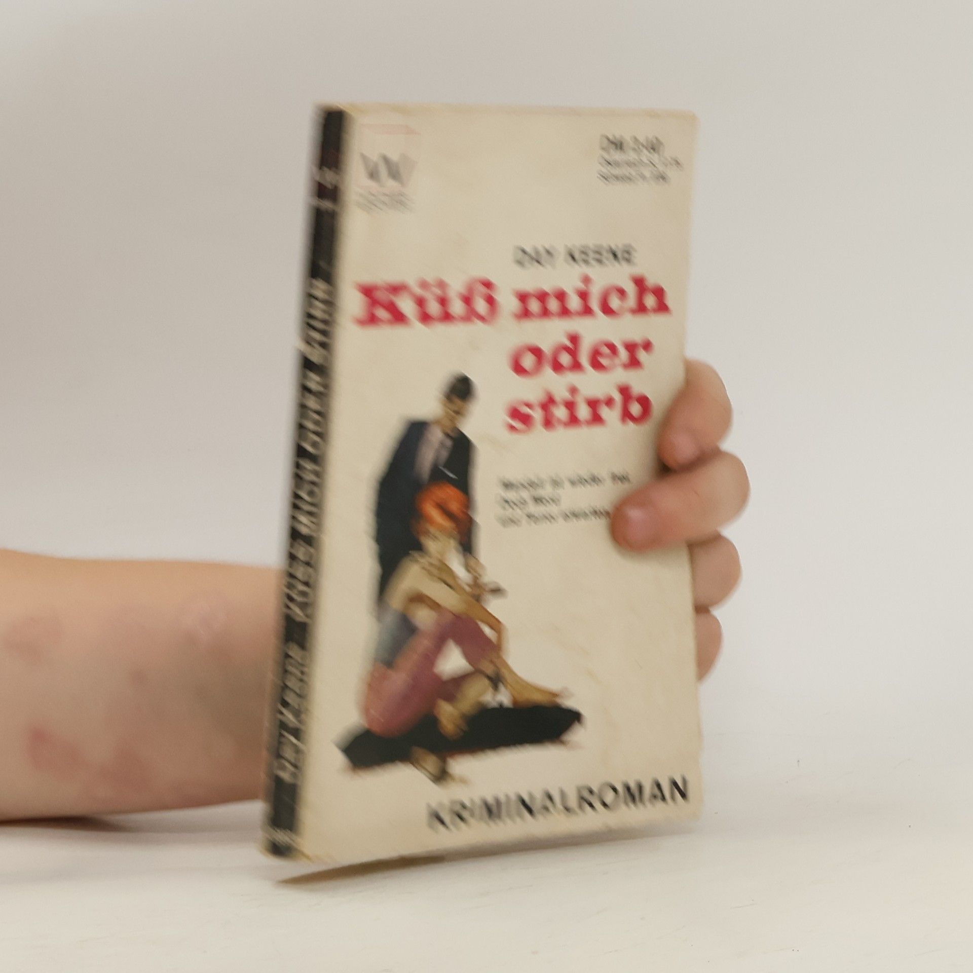 Day Keene Küss mich oder stirb