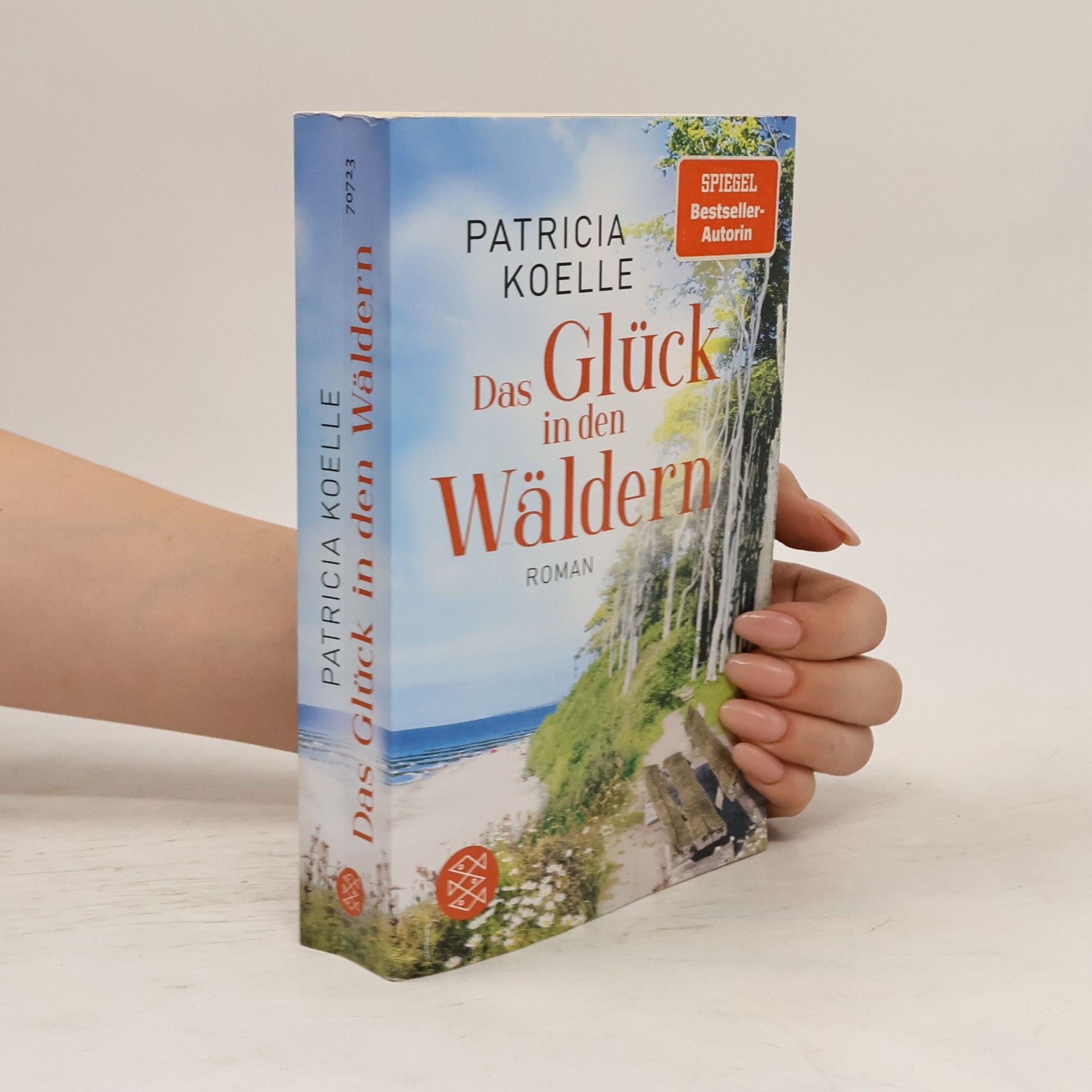 Patricia Koelle Das Glück in den Wäldern
