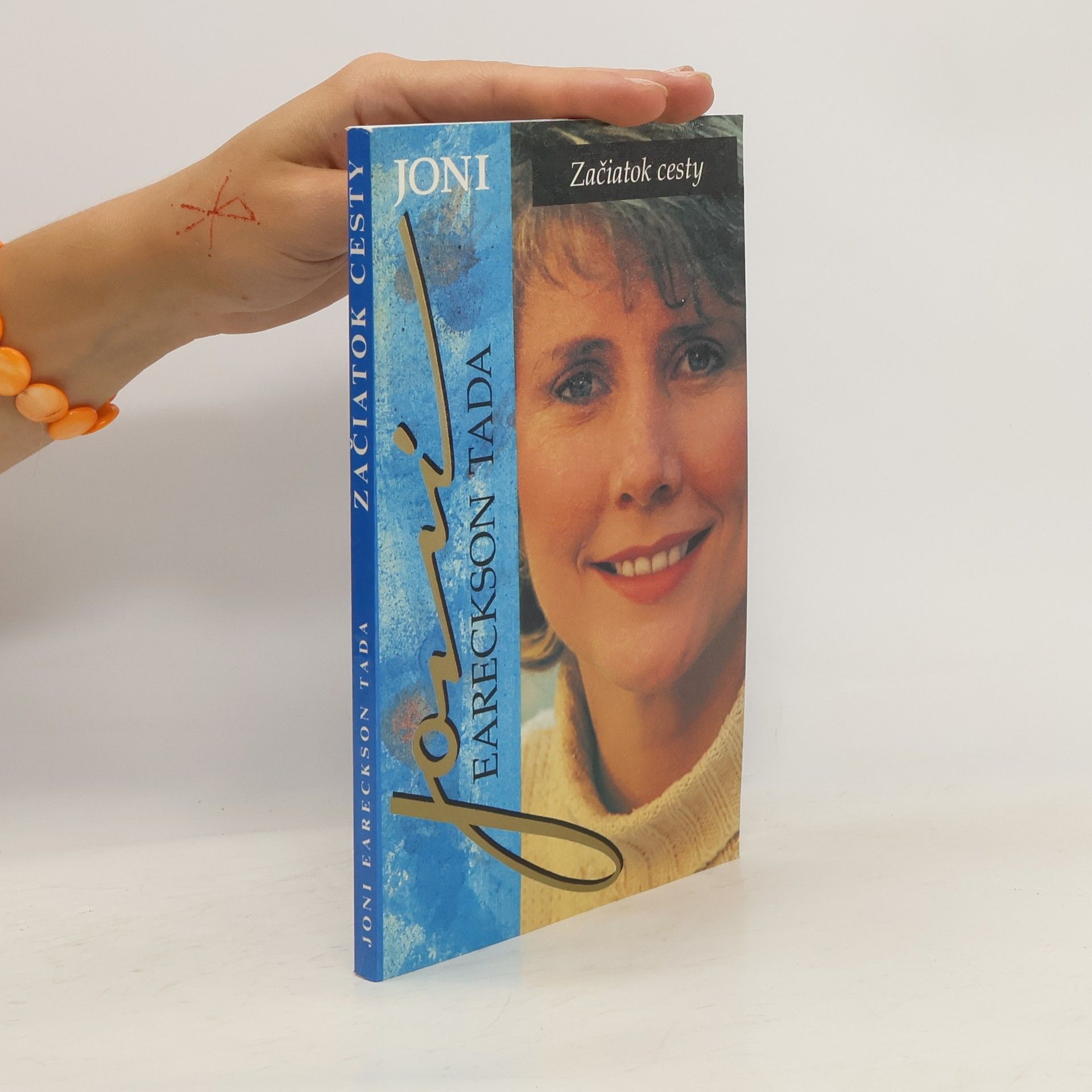 Joni Eareckson Tada Joni. Začiatok cesty
