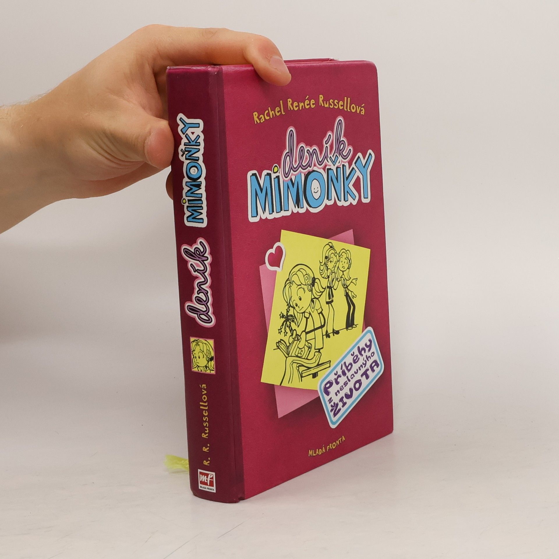 Rachel Renée Russellová Deník mimoňky 1. Příběhy z neslavnýho života