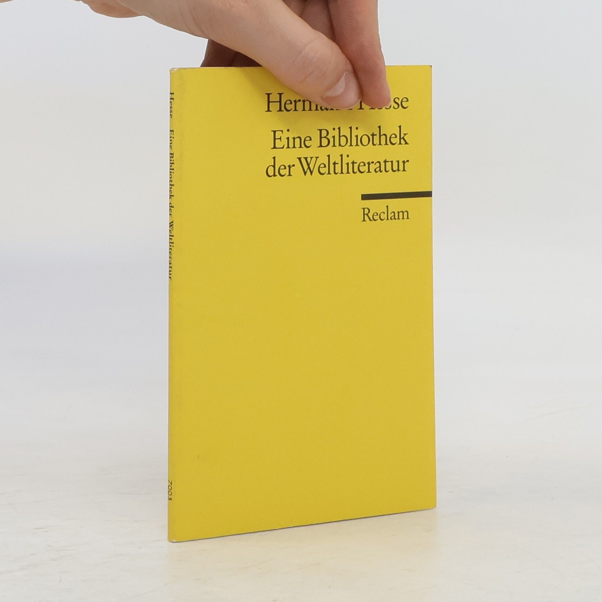 Hermann Hesse Eine Bibliothek der Weltliteratur