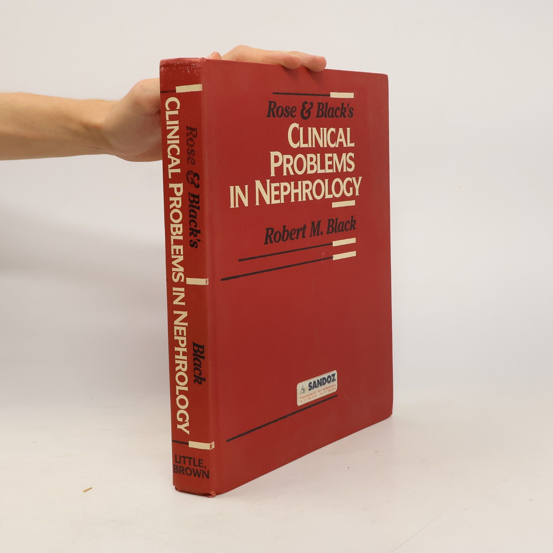 Robert M. Black Rose & Black's Clinical Problems in Nephrology