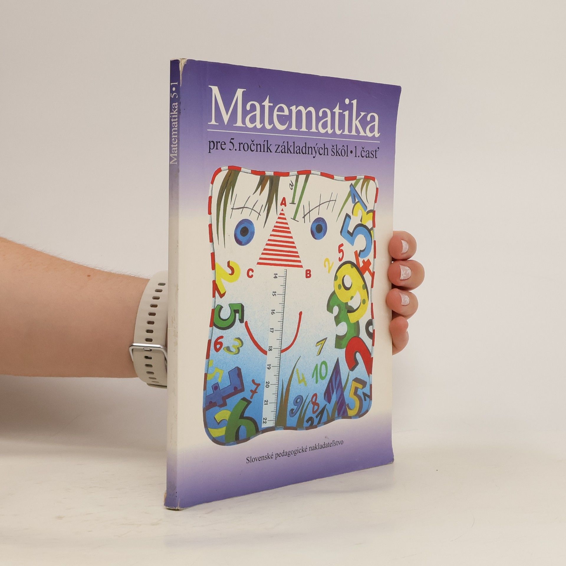 Ondrej Šedivý Matematika pre 5. ročník základných škôl. 1. časť