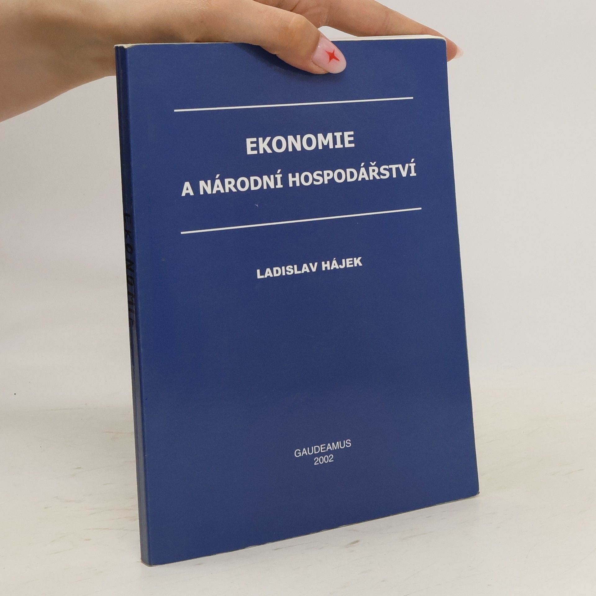 Ladislav Hájek Ekonomie a národní hospodářství