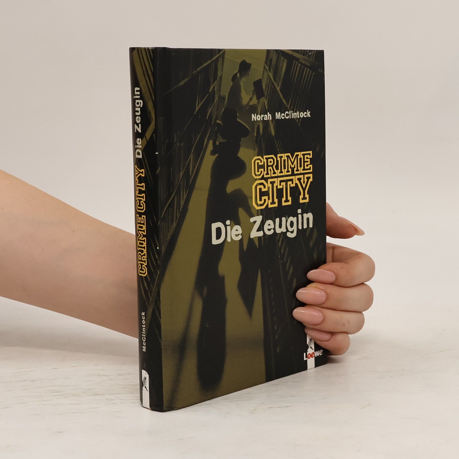 Norah McClintock Crime city / Die Zeugin