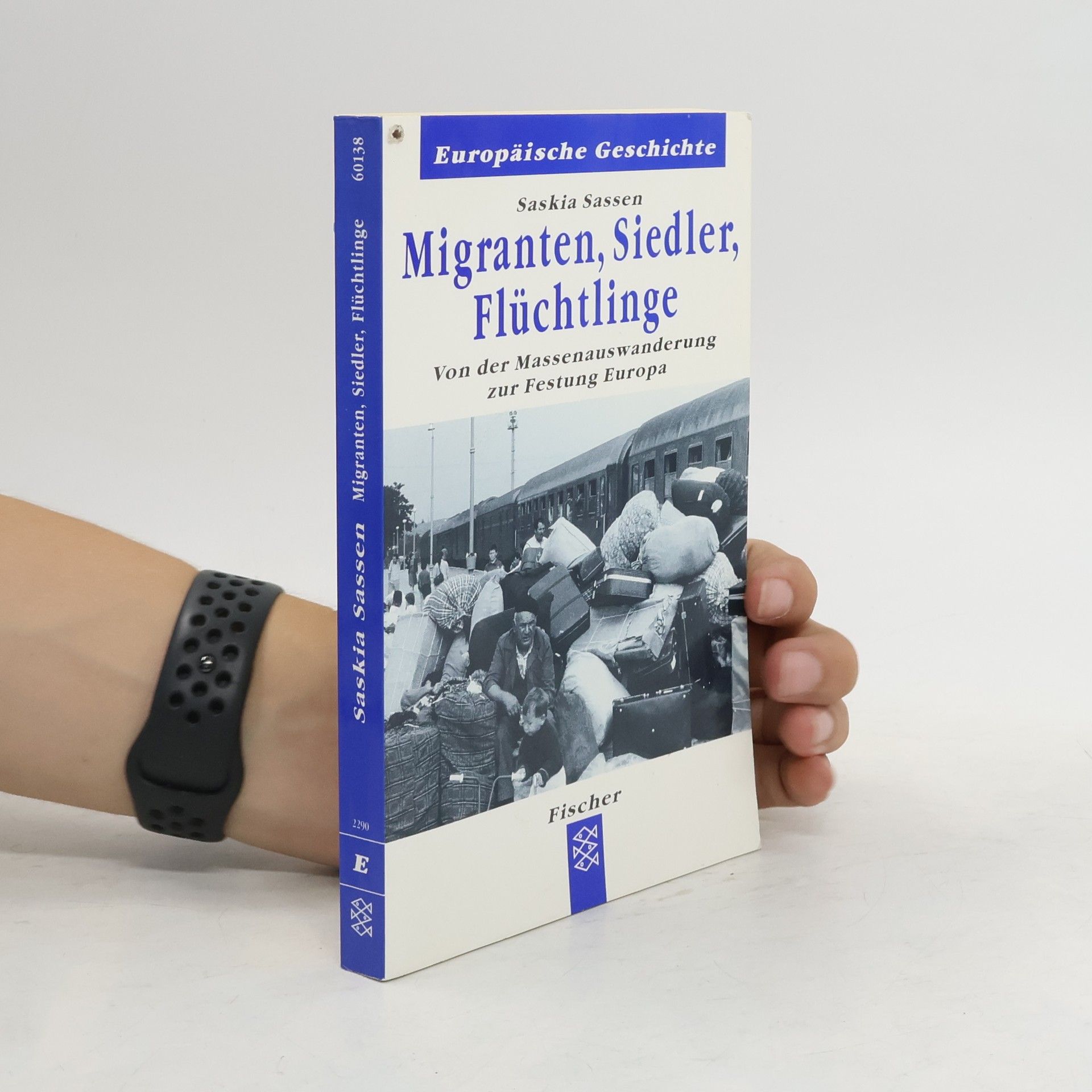 Saskia Sassen Migranten, Siedler, Flüchtlinge