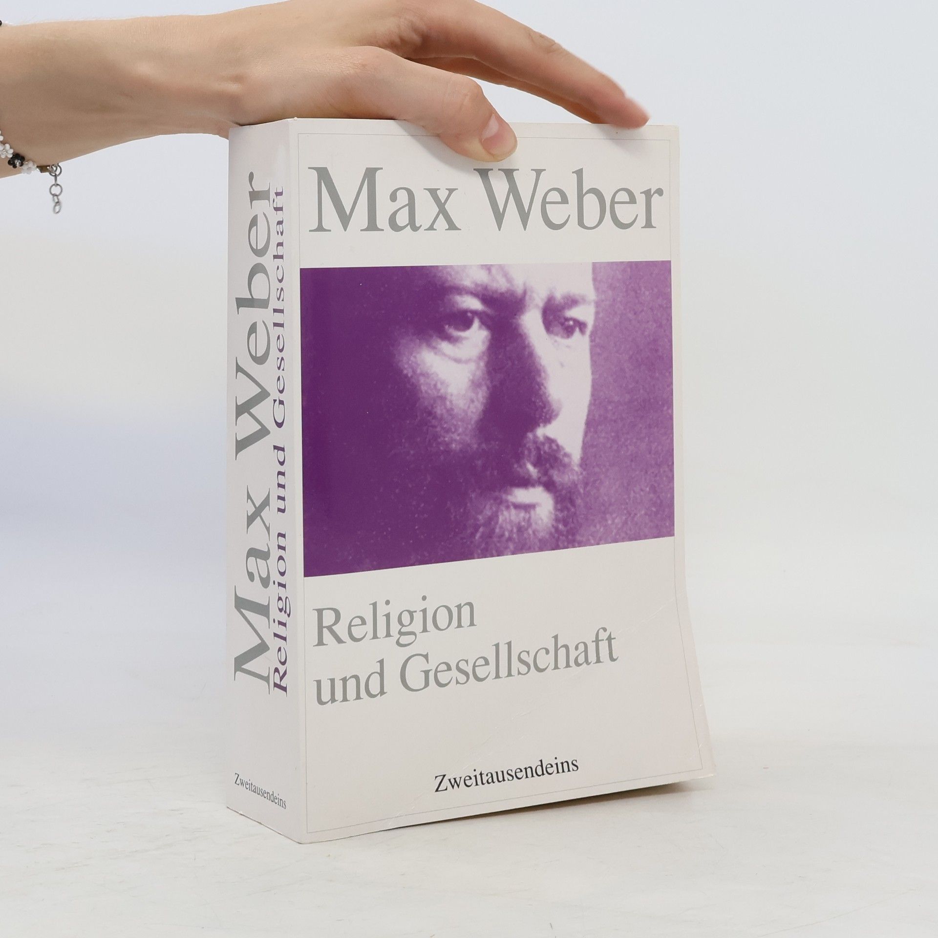 Max Weber Religion und Gesellschaft