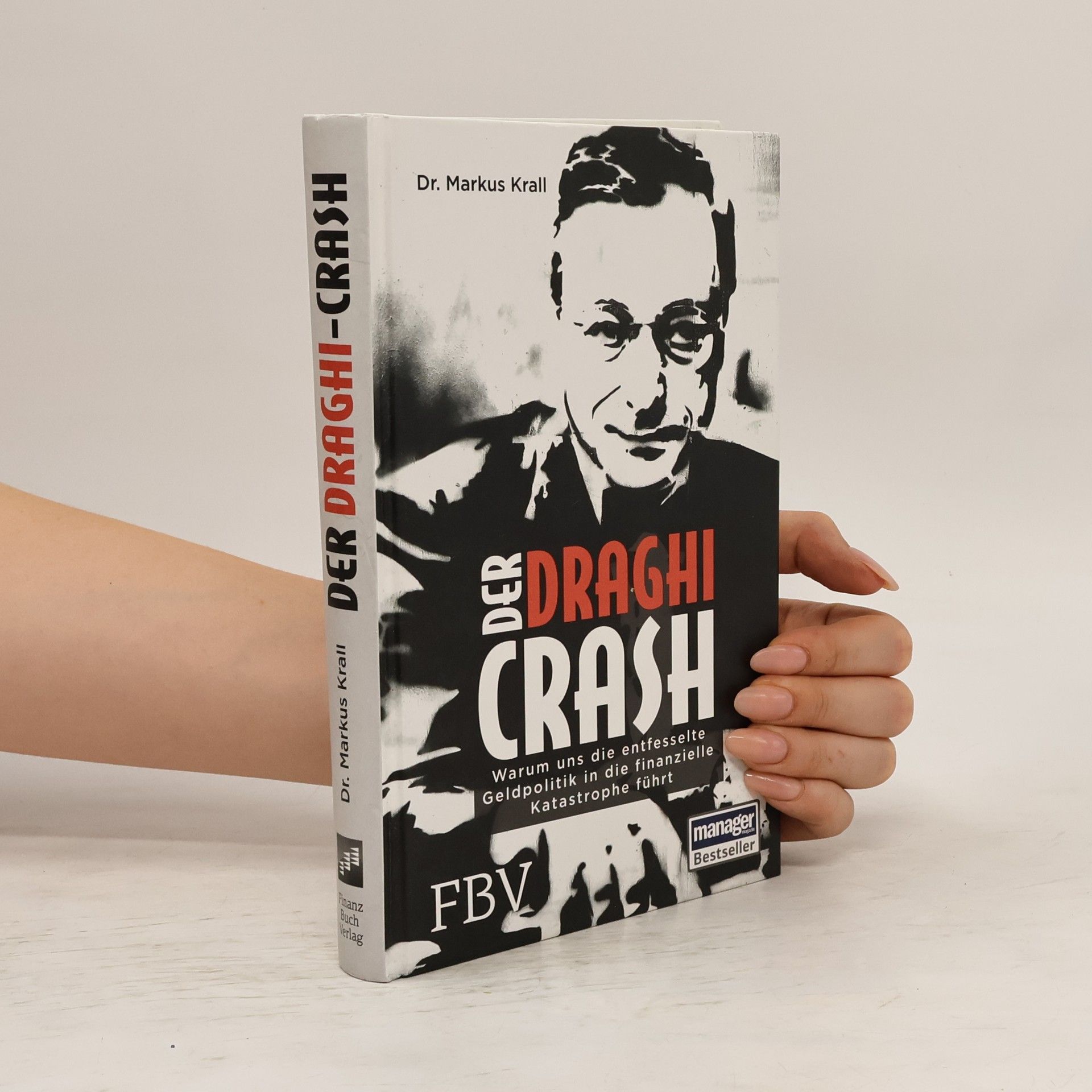 Markus Krall Der Draghi-Crash