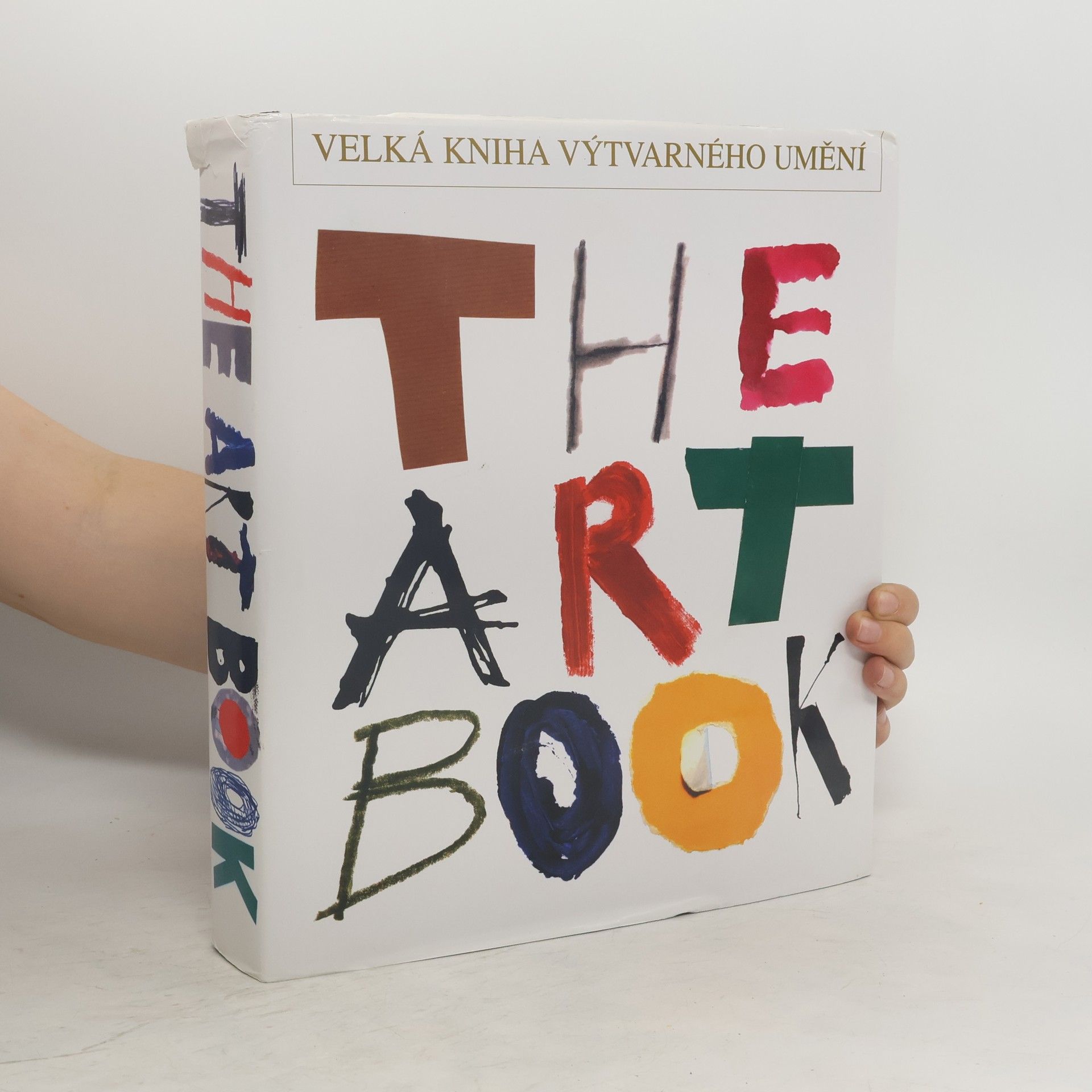 Kolektiv autorů Velká kniha výtvarného umění = The Art Book
