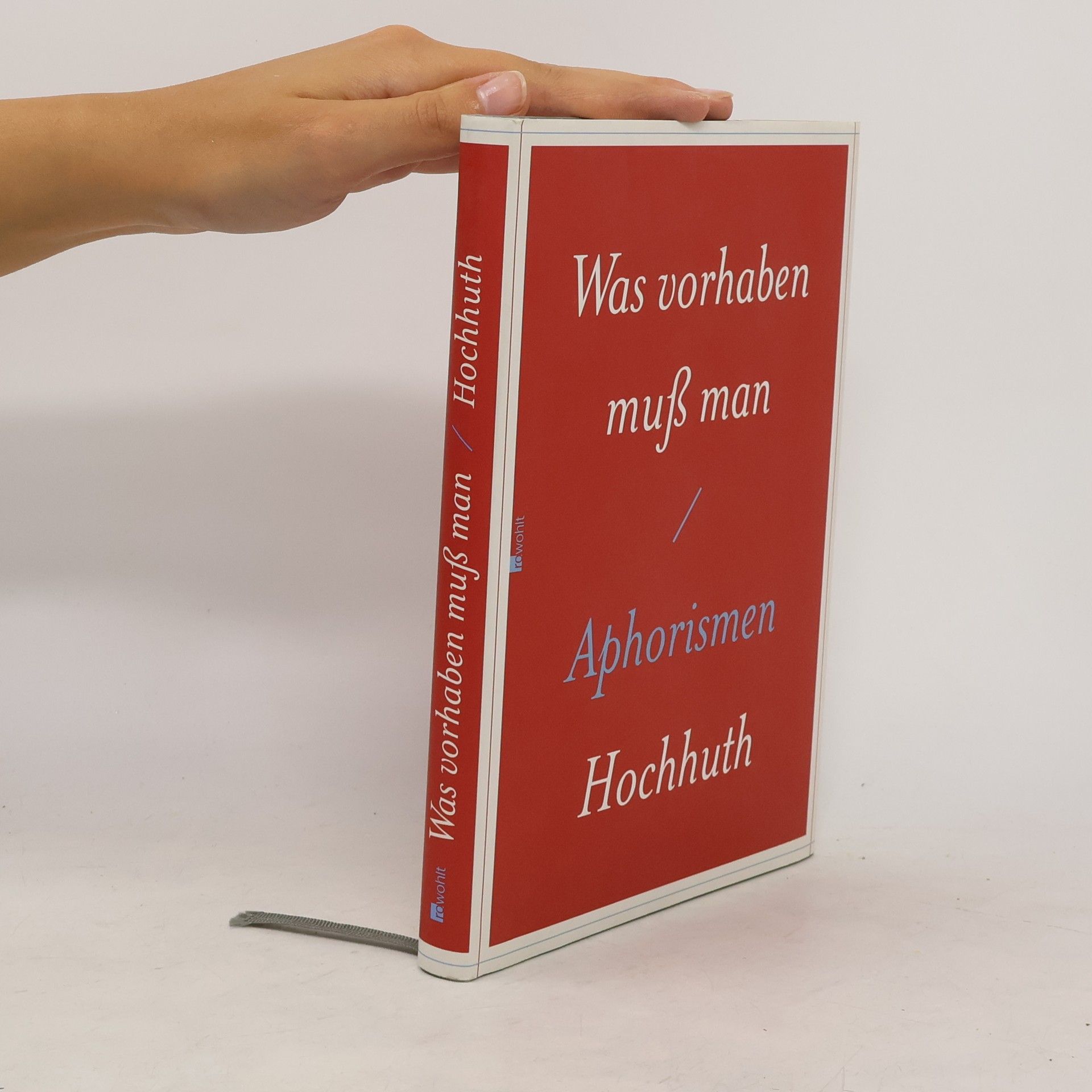 Rolf Hochhuth Was vorhaben muss man