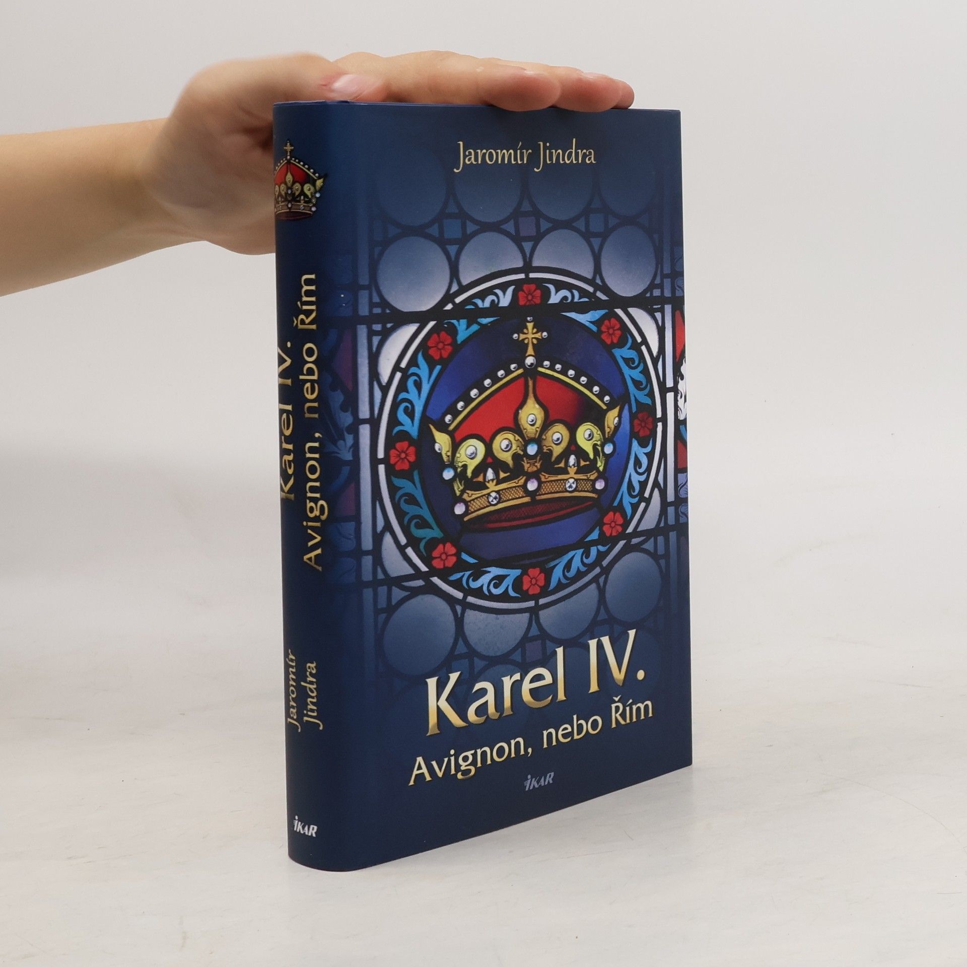 Jaromír Jindra Karel IV. - Avignon, nebo Řím