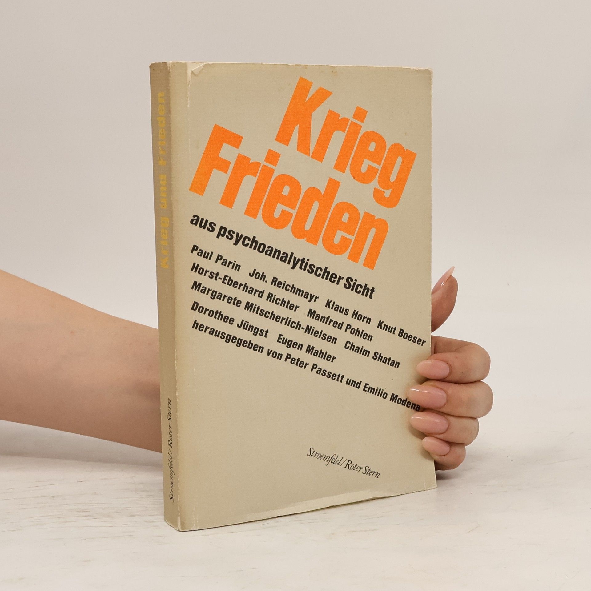 Peter Passett Krieg und Frieden aus psychoanalytischer Sicht