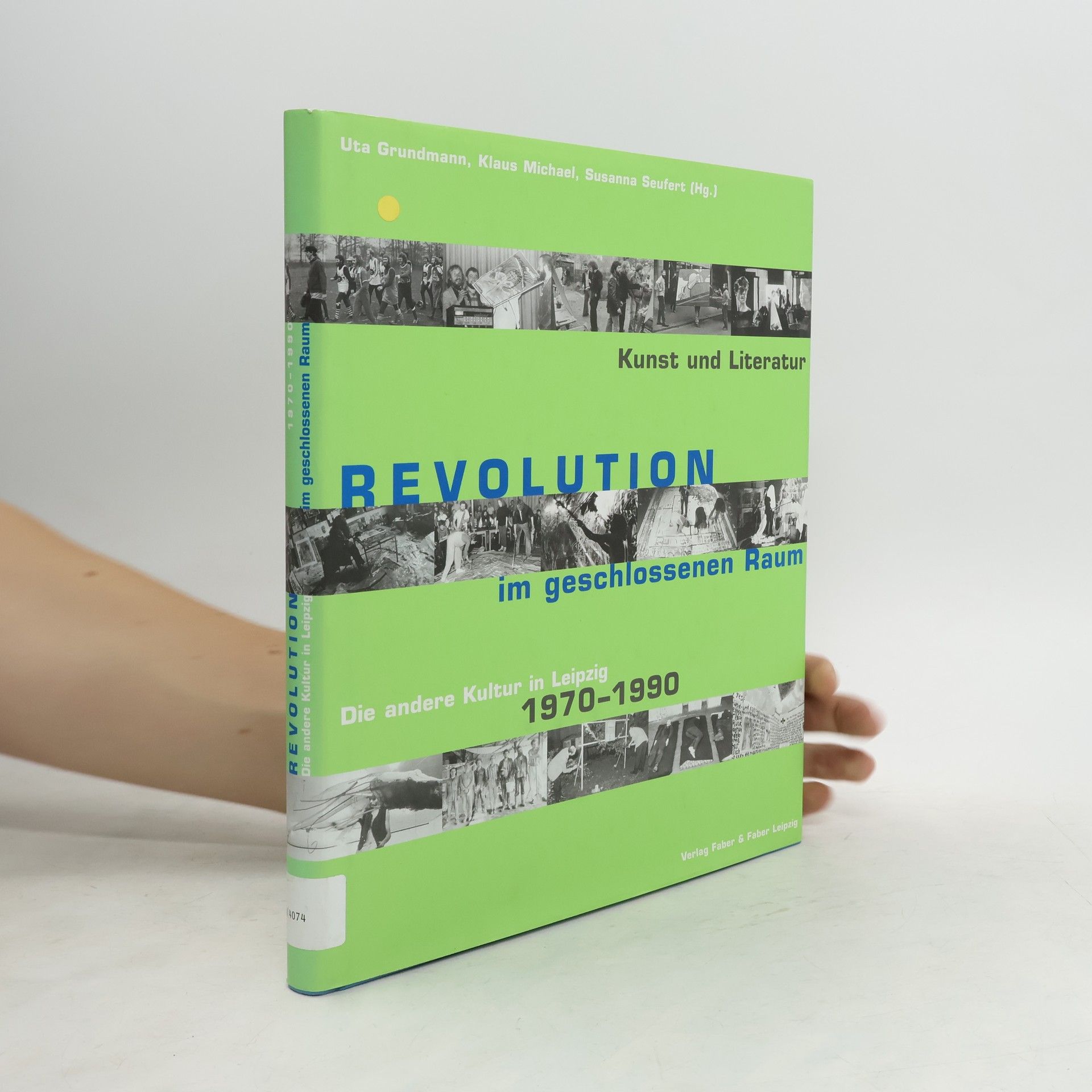 Uta Grundmann Revolution im geschlossenen Raum