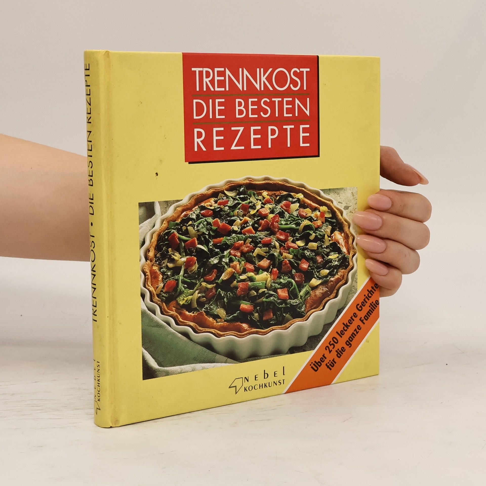 Autorenkollektiv Trennkost. Die besten Rezepte