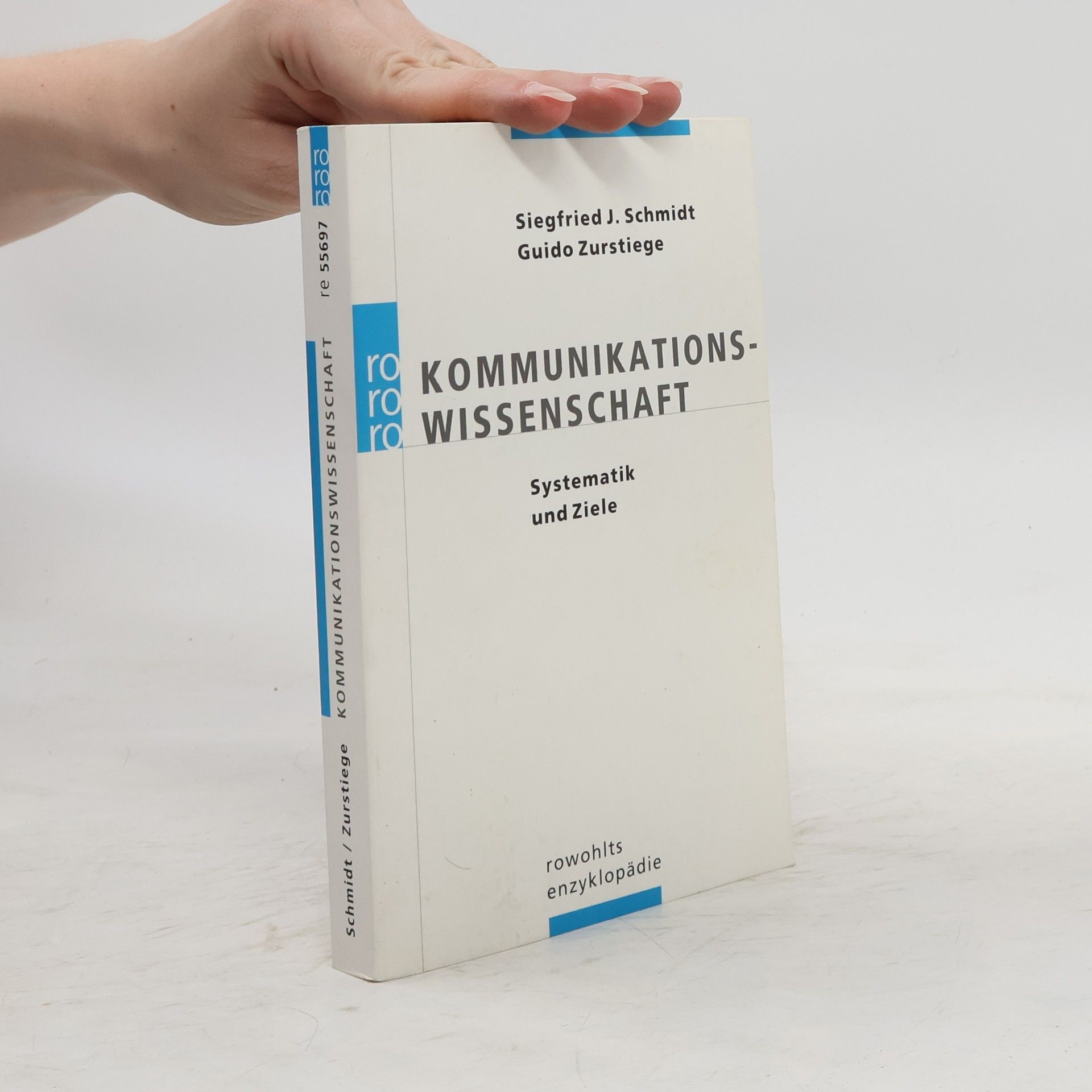 Siegfried J. Schmidt Kommunikationswissenschaft