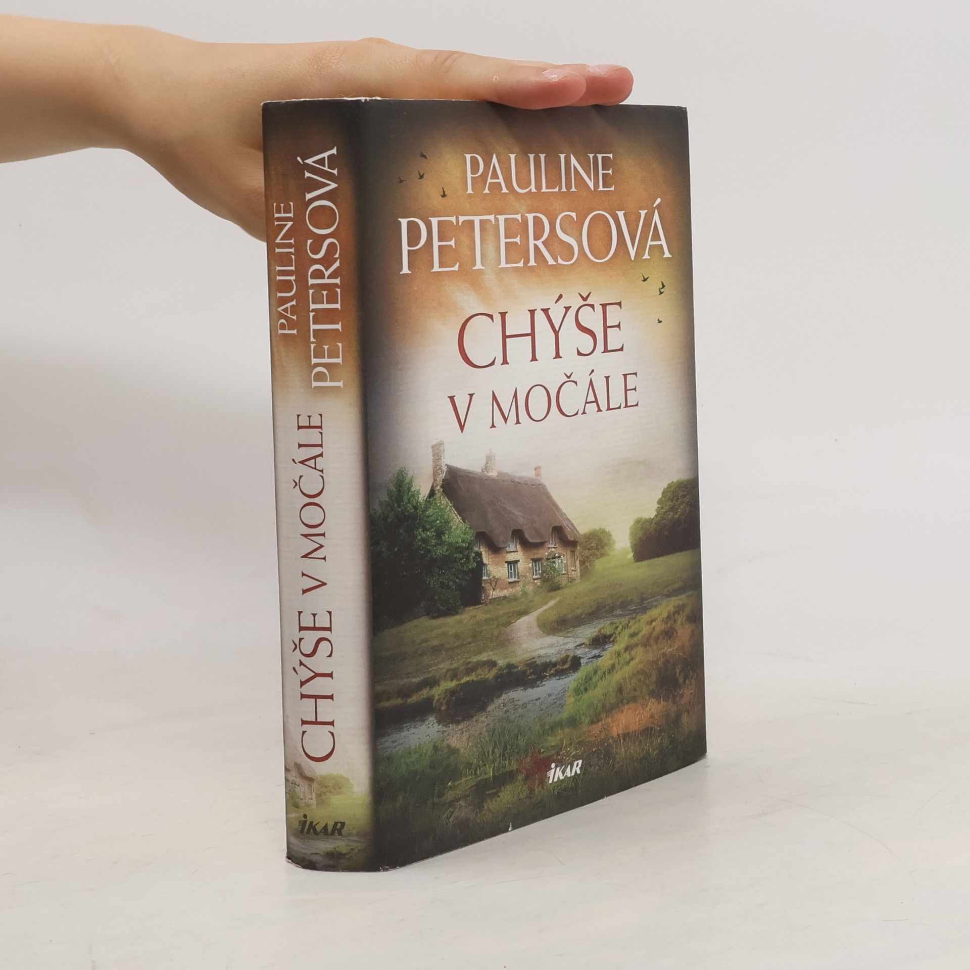 Pauline Peters Chýše v močále