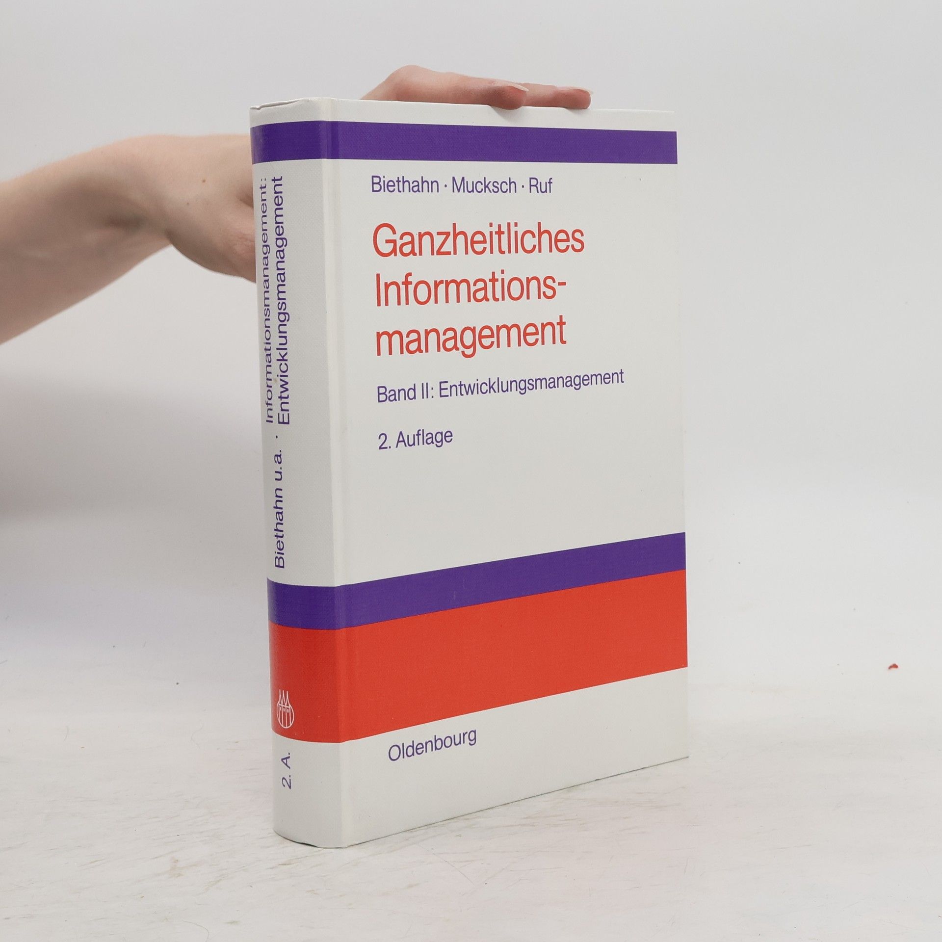 Jörg Biethahn Ganzheitliches Informationsmanagement