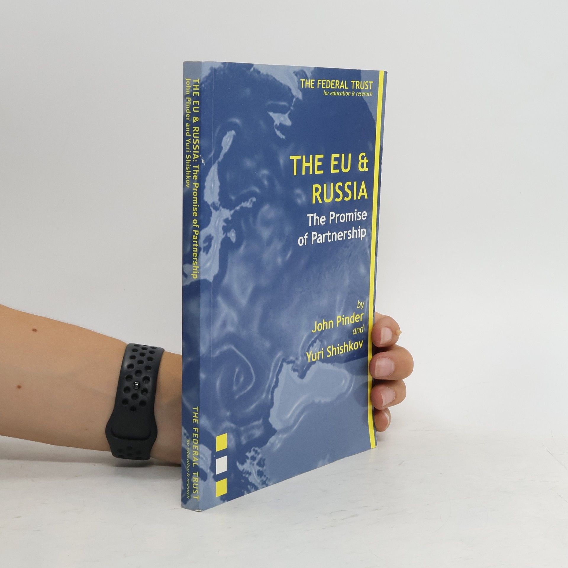 The EU & Russia : the promise of partnership