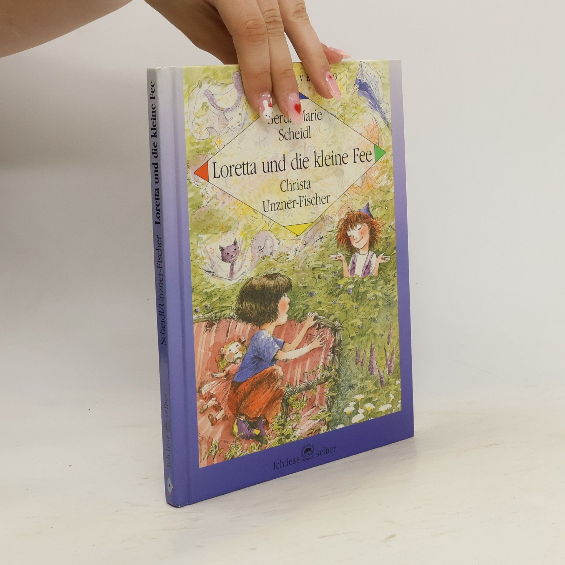 Gerda Marie Scheidl Ich lese selber: Loretta und die kleine Fee