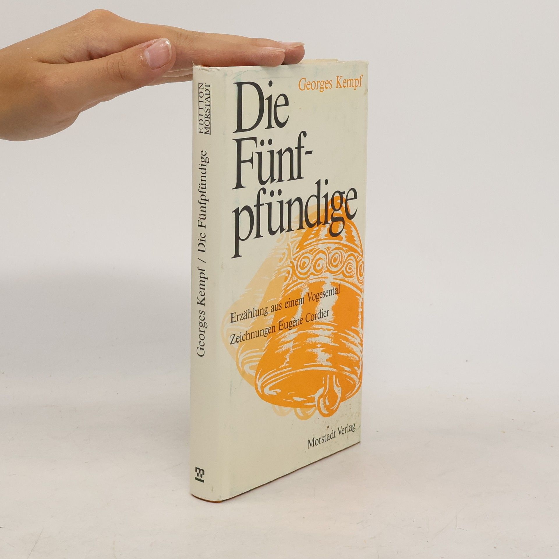 Georges Kempf Die Fünfpfündige