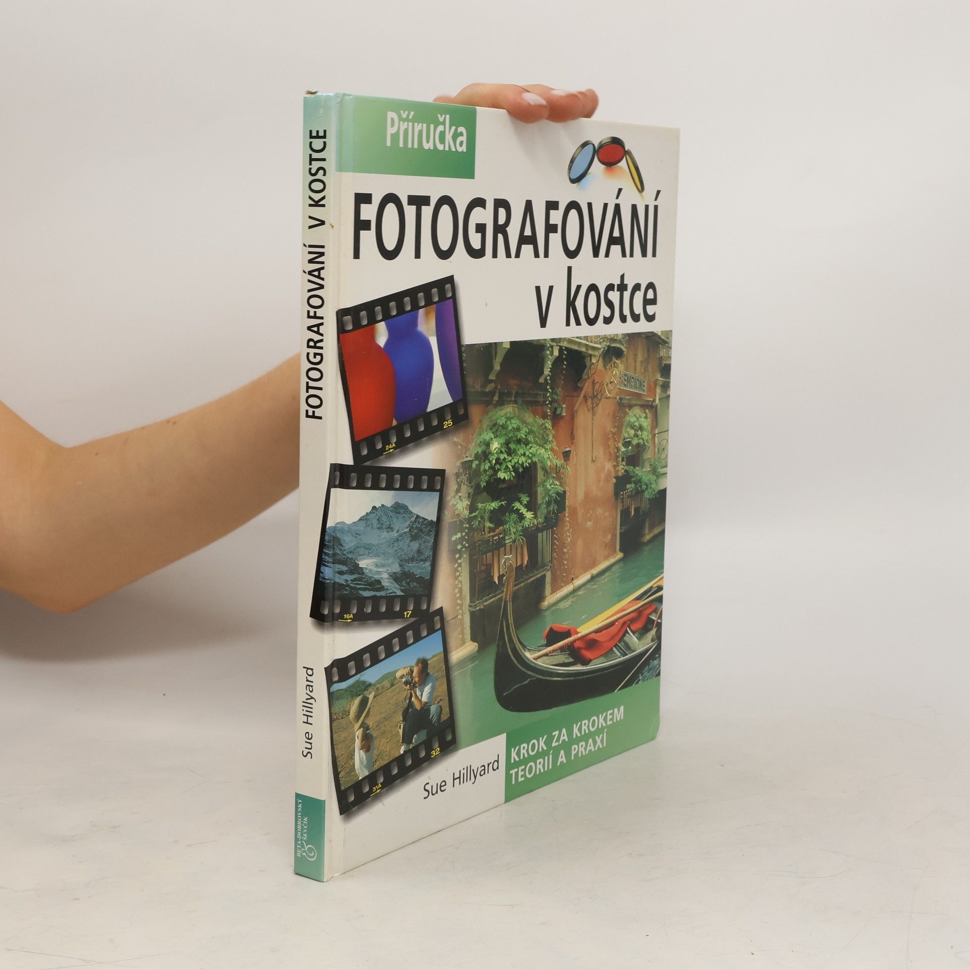 Sue Hillyard Fotografování v kostce
