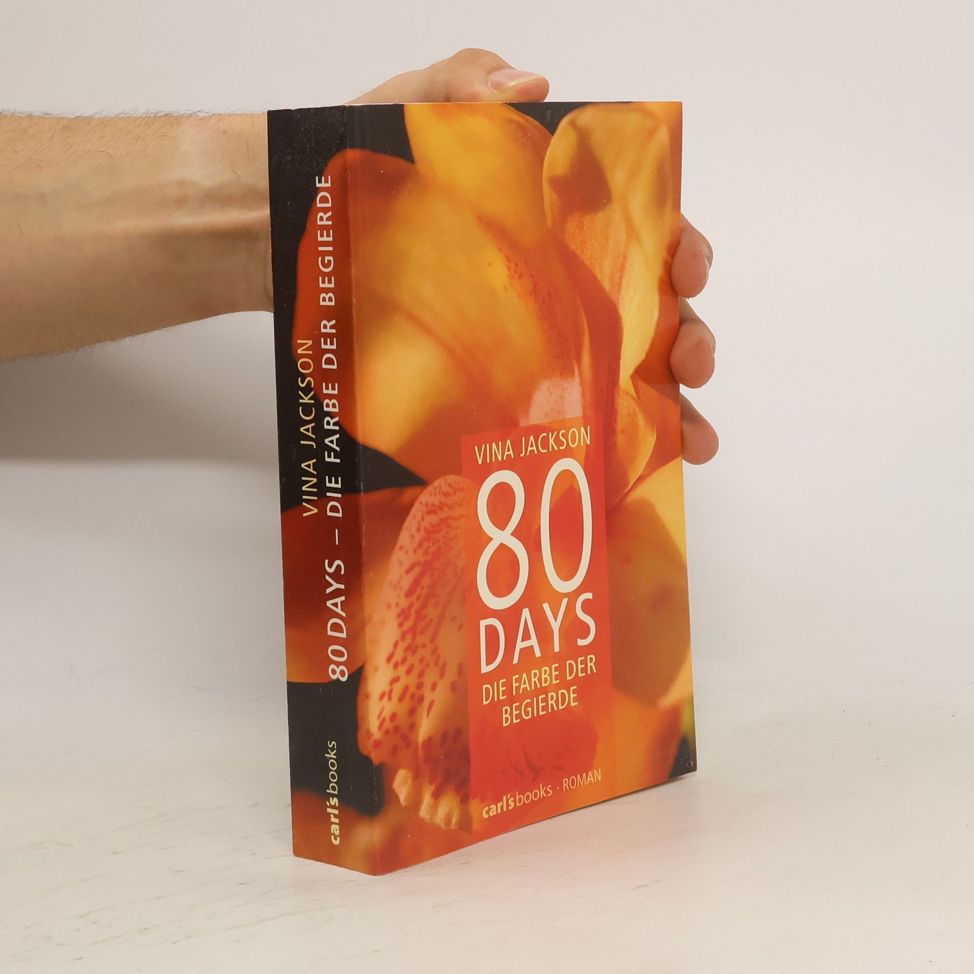 Vina Jackson 80 Days. Die Farbe der Begierde