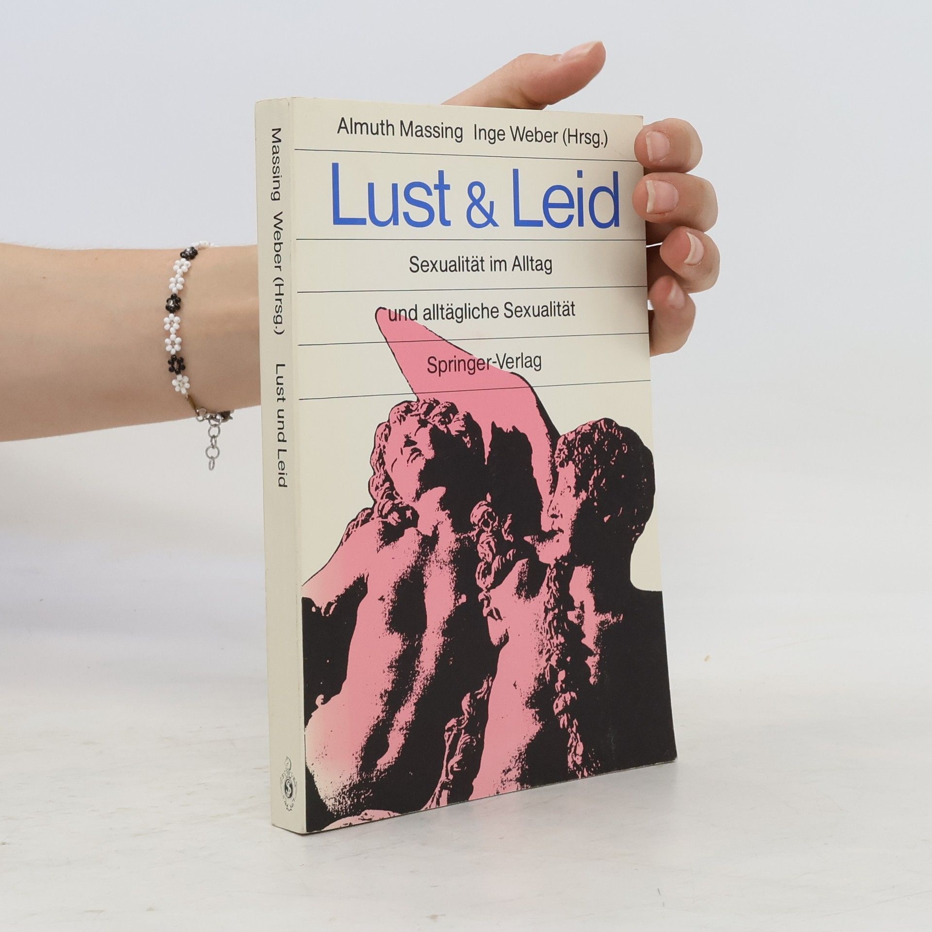 Almuth Massing Lust und Leid