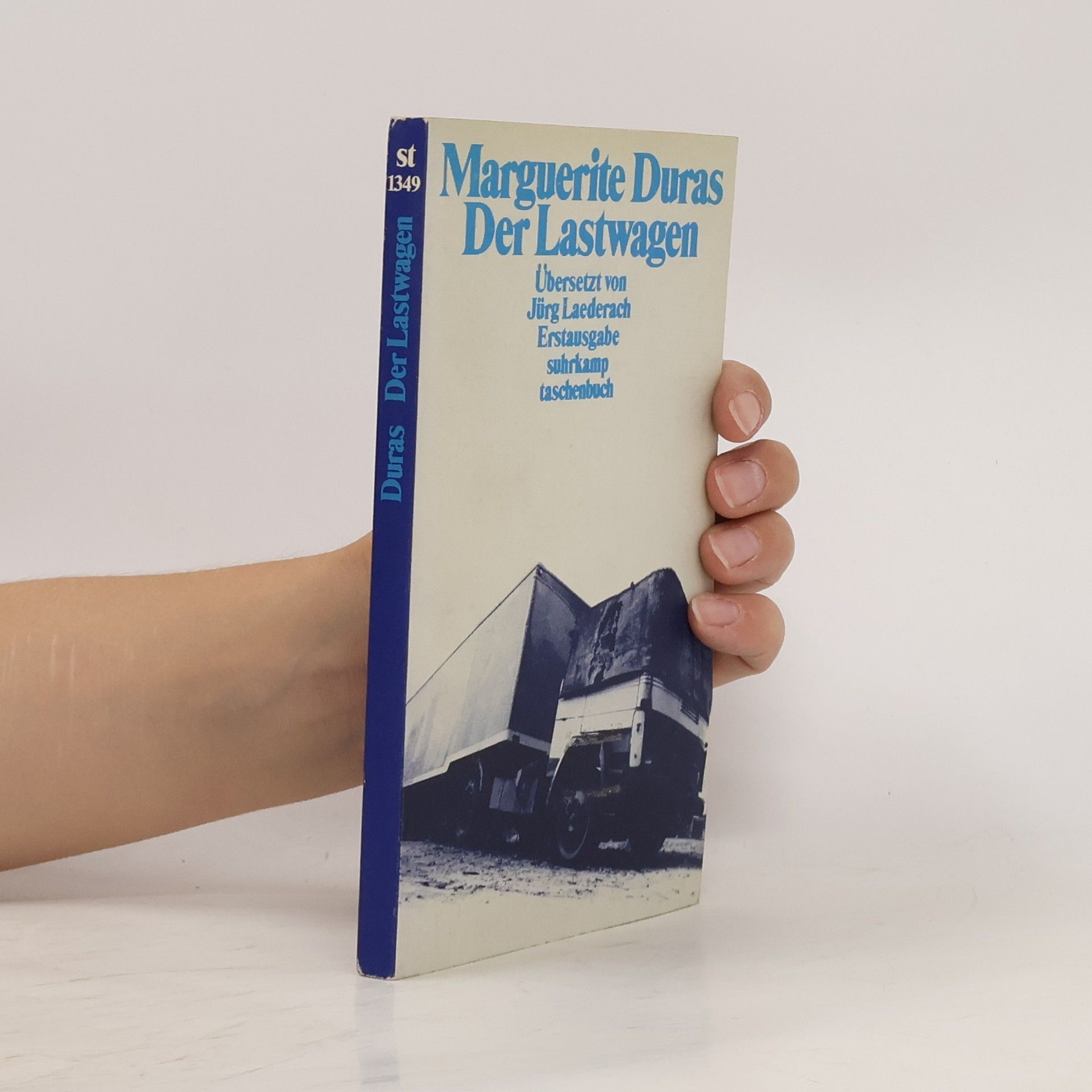 Marguerite Duras Der Lastwagen. Mit e. Gespräch zwischen Marguerite Duras u. Michelle Porte