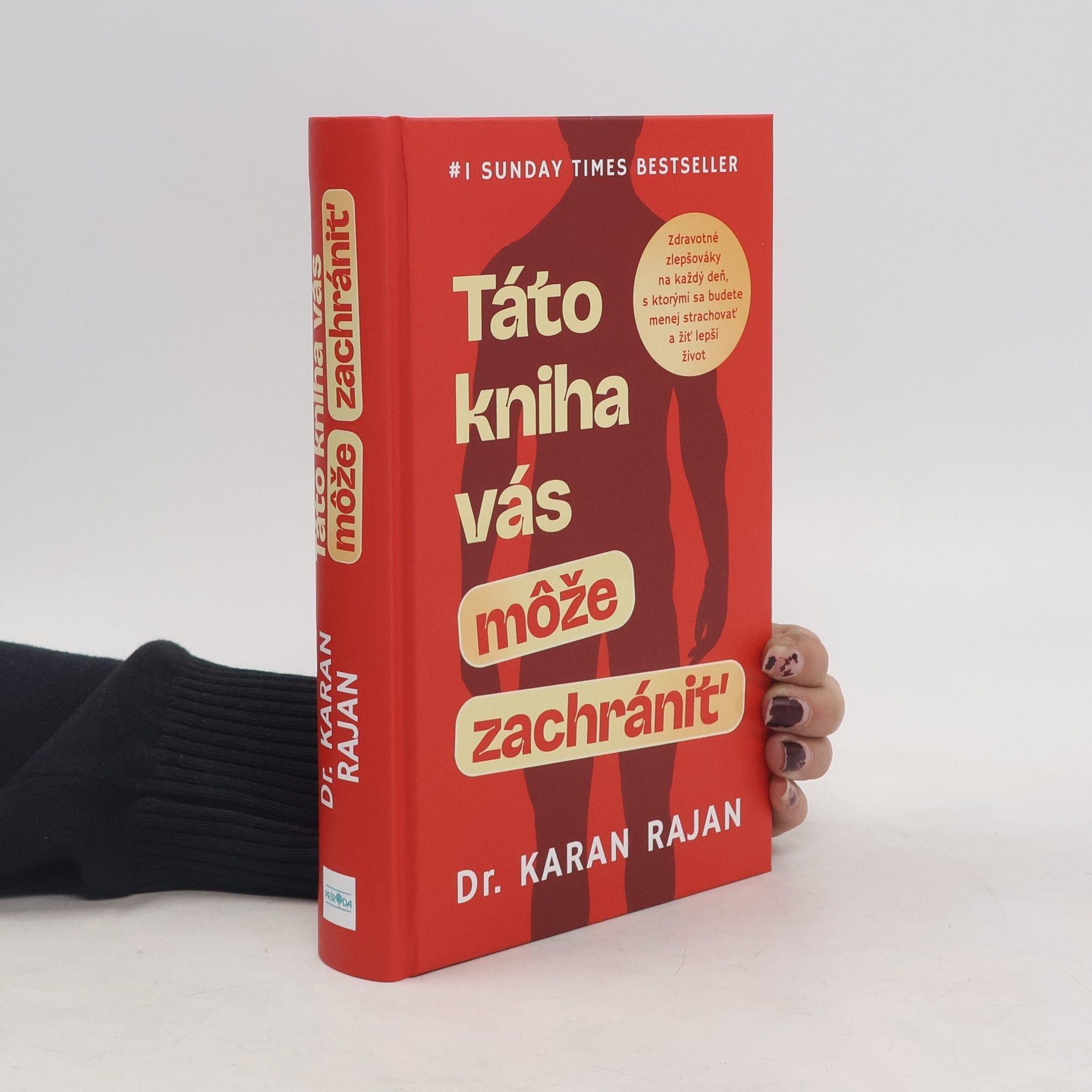 Dr Karan Rajan Táto kniha vás môže zachrániť