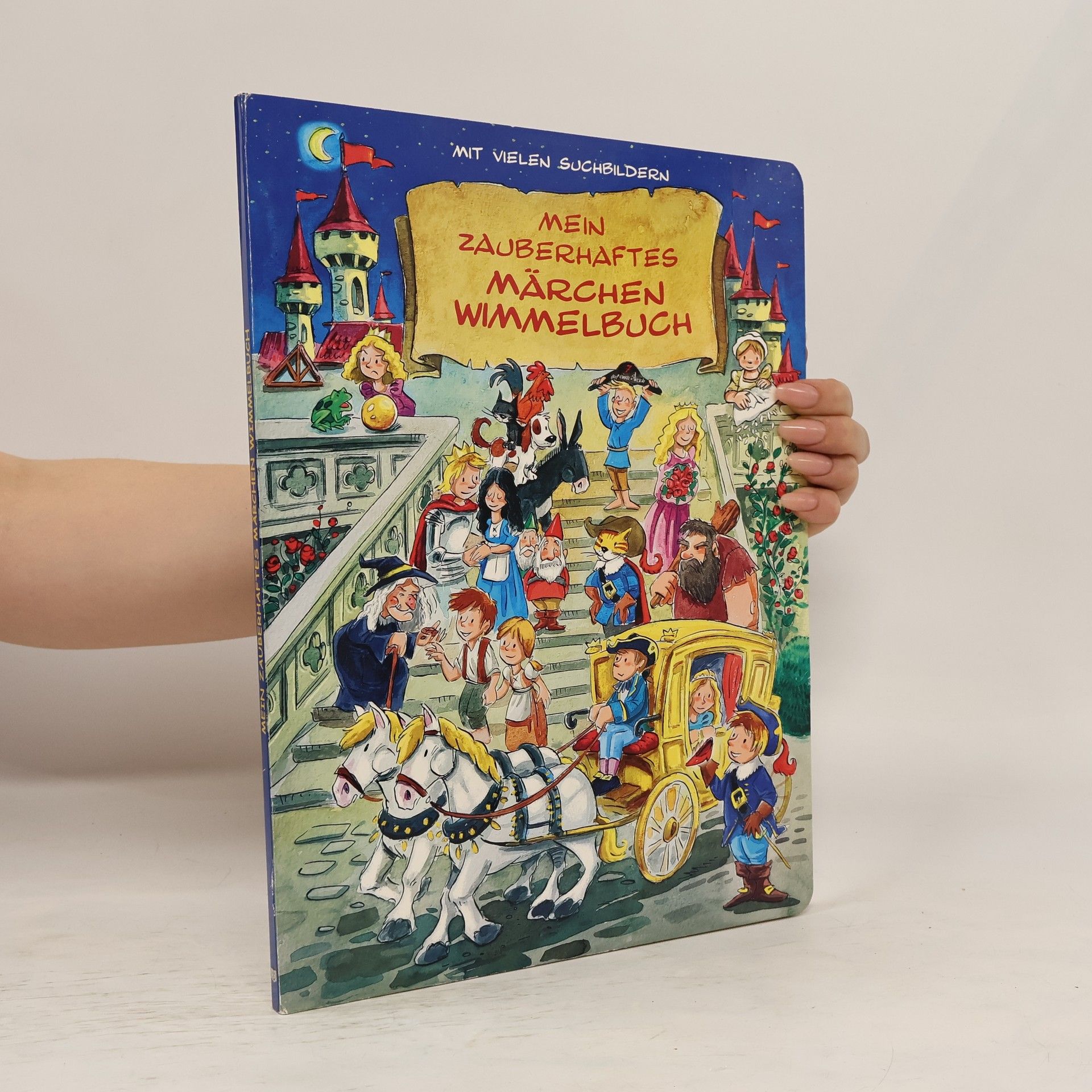 Collectif d'auteurs Mein zauberhaftes Märchen Wimmelbuch