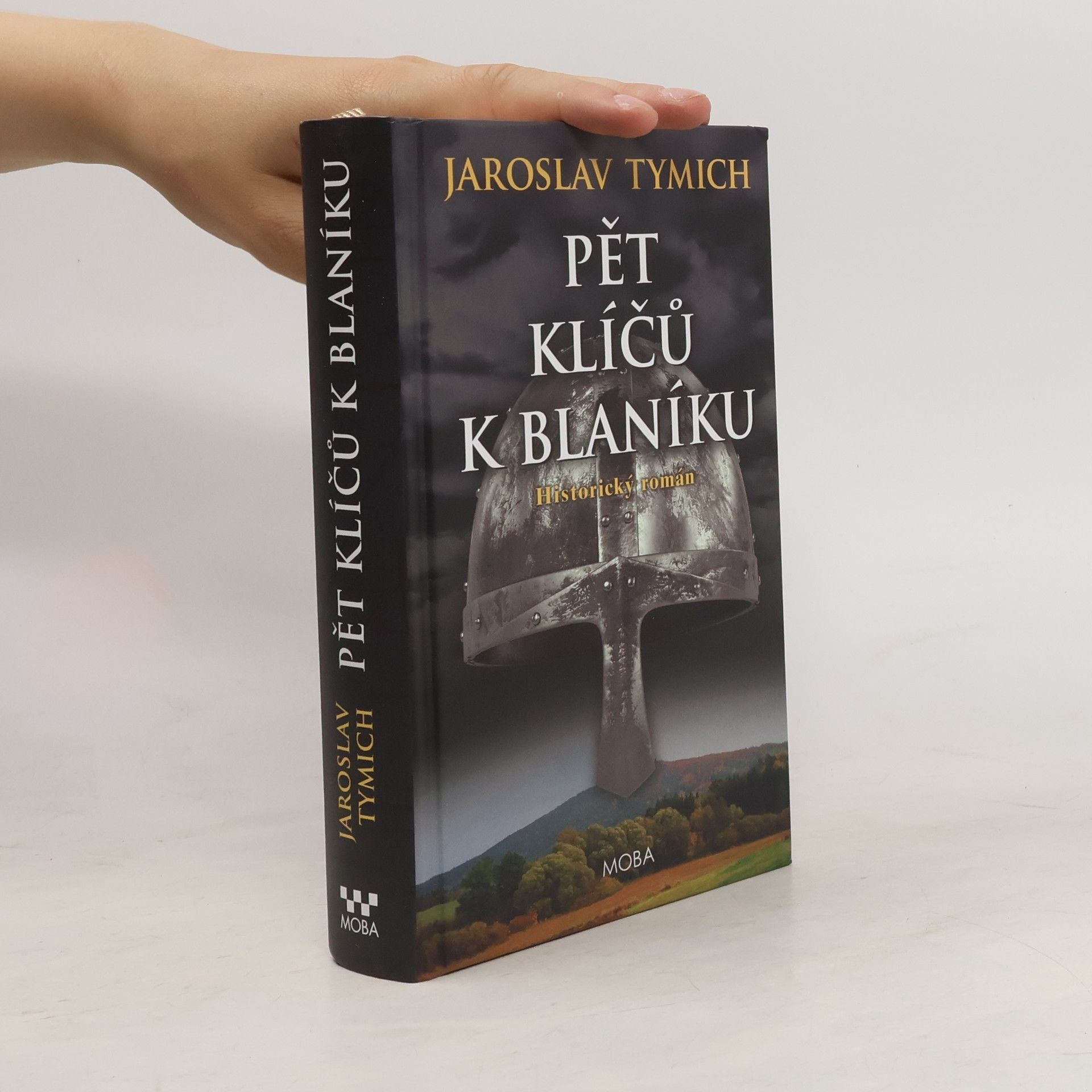 Jaroslav Tymich Pět klíčů k Blaníku