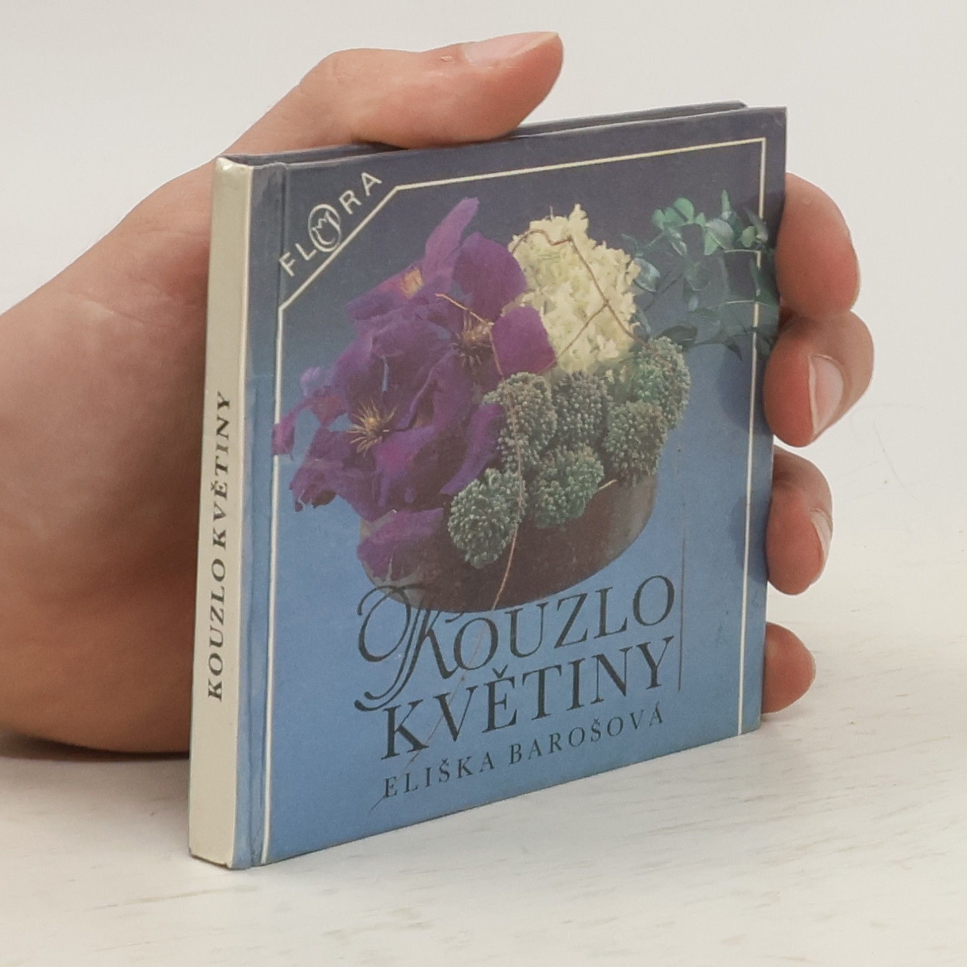 Eliška Barošová Kouzlo květiny