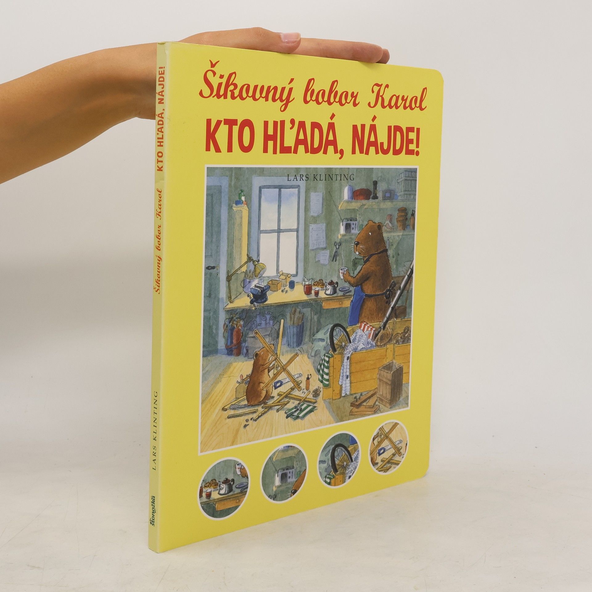 Lars Klinting Šikovný bobor Karol. Kto hľadá, nájde!