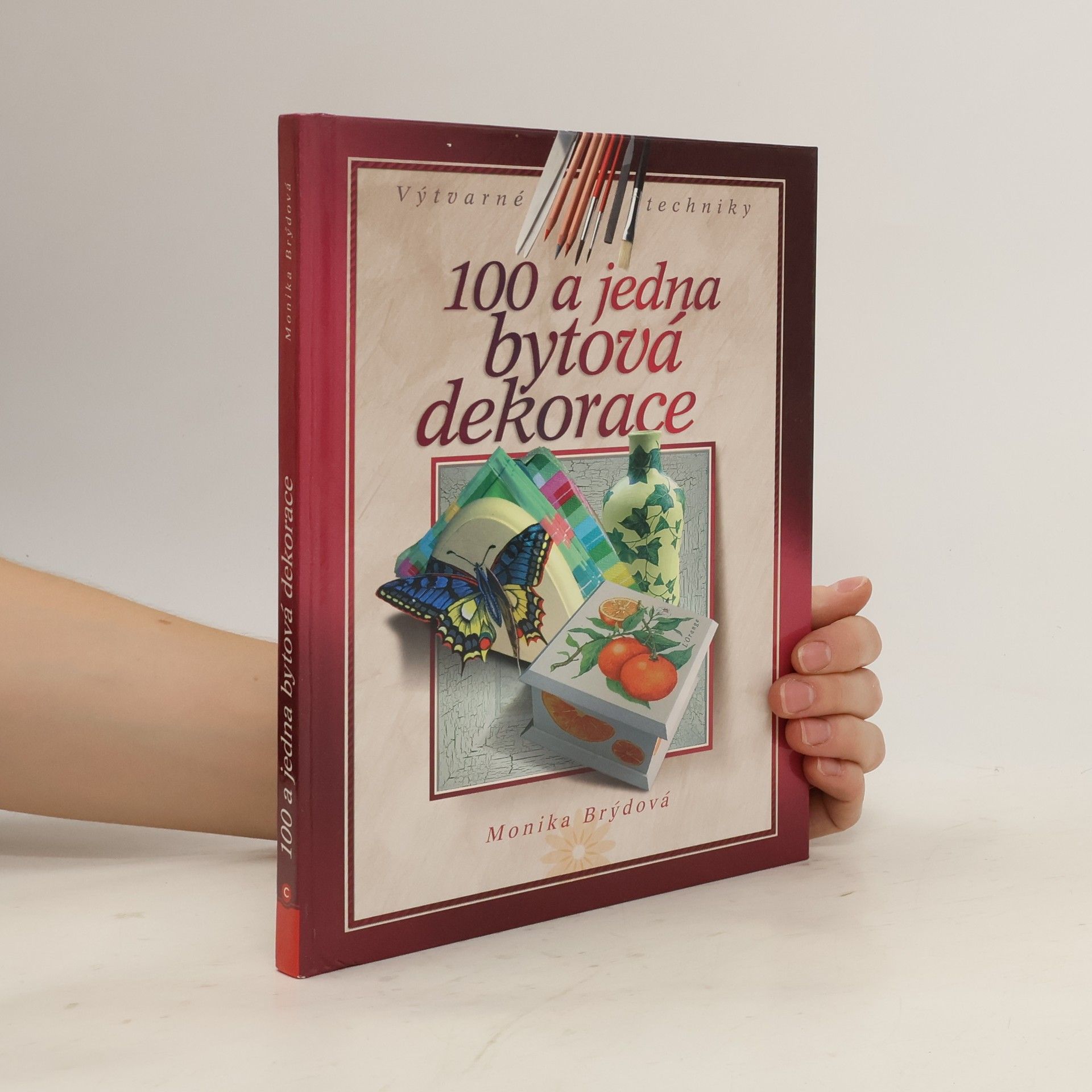 100 a jedna bytová dekorace