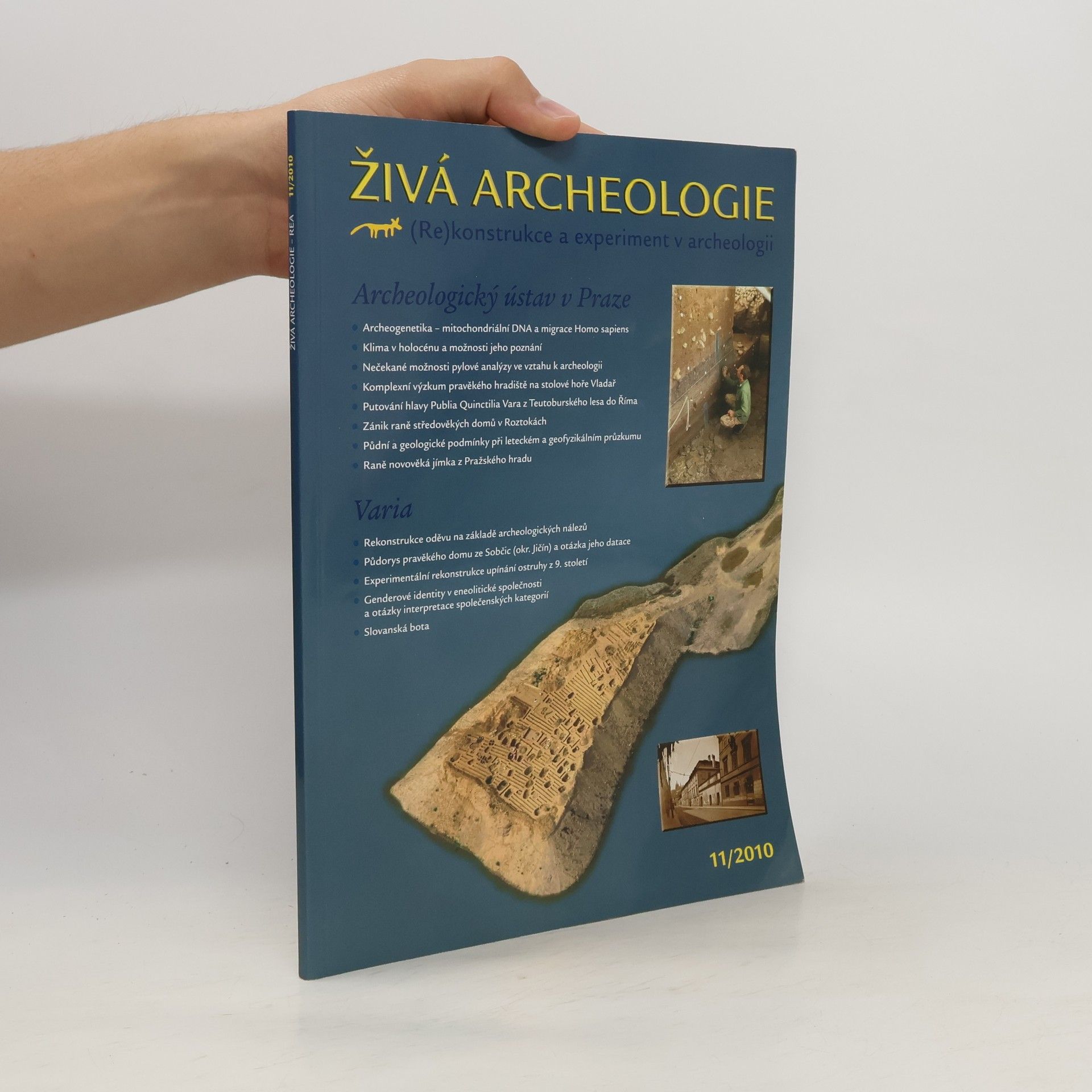 Collectif d'auteurs Živá archeologie. (Re)konstrukce a experiment v archeologii