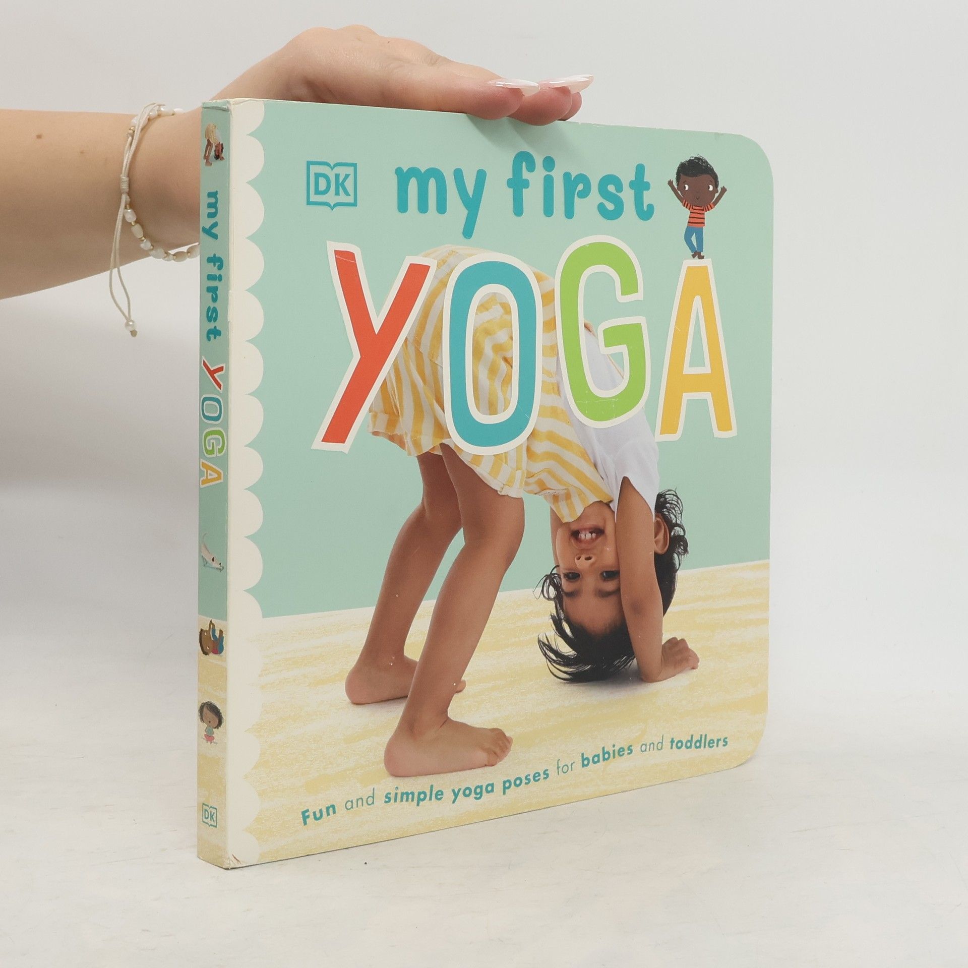 Dorling Kindersley Publishing Staff My First Yoga