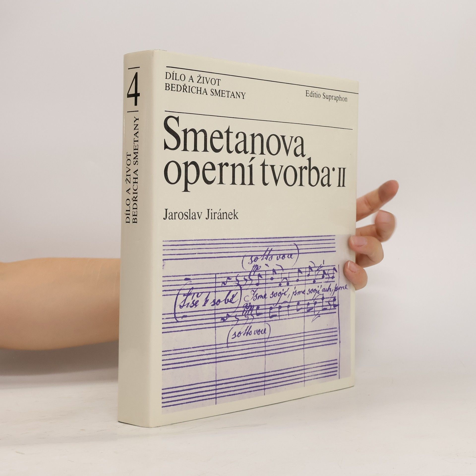 Jaroslav Jirásek Smetanova operní tvorba II.