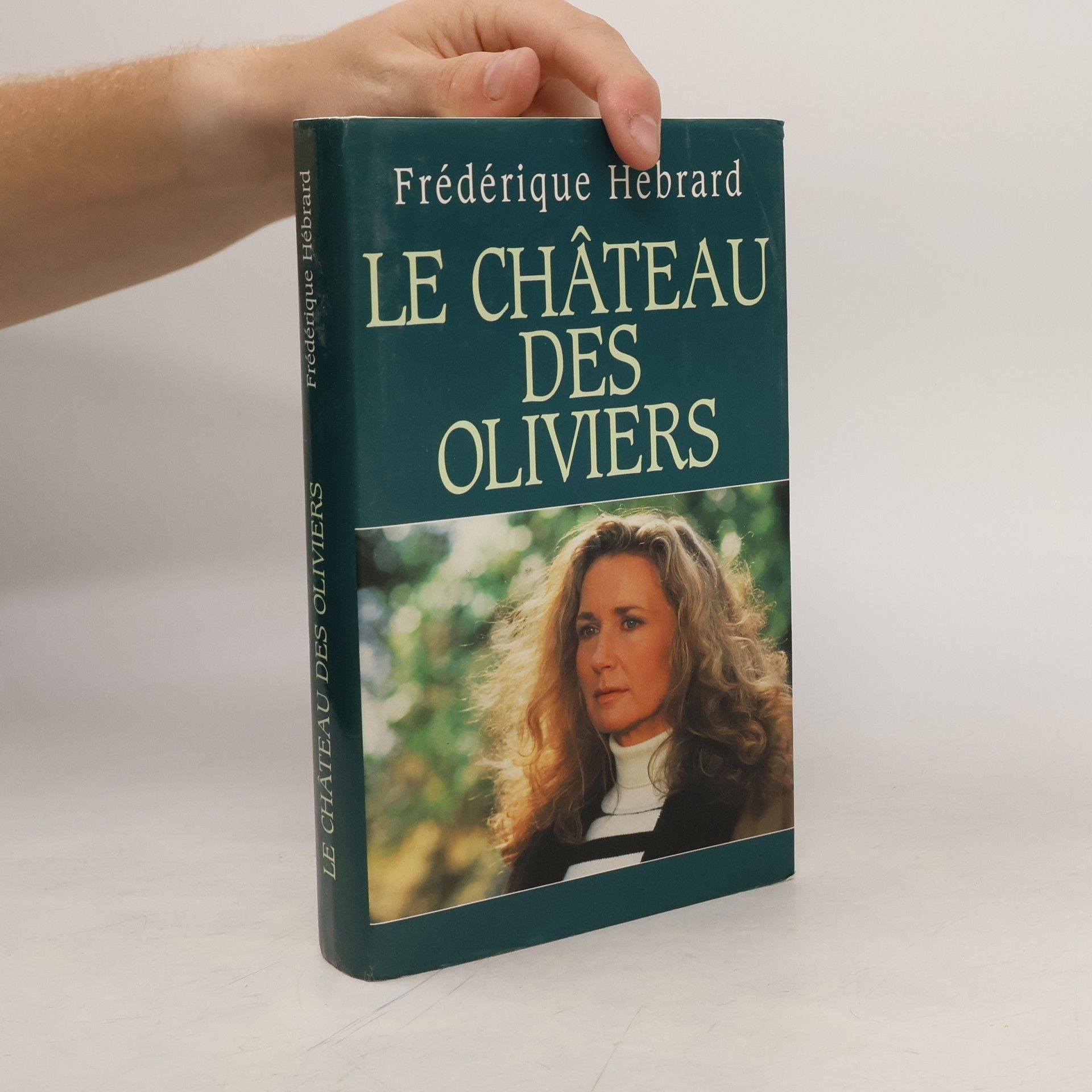 Frédérique Hébrard Le château des oliviers