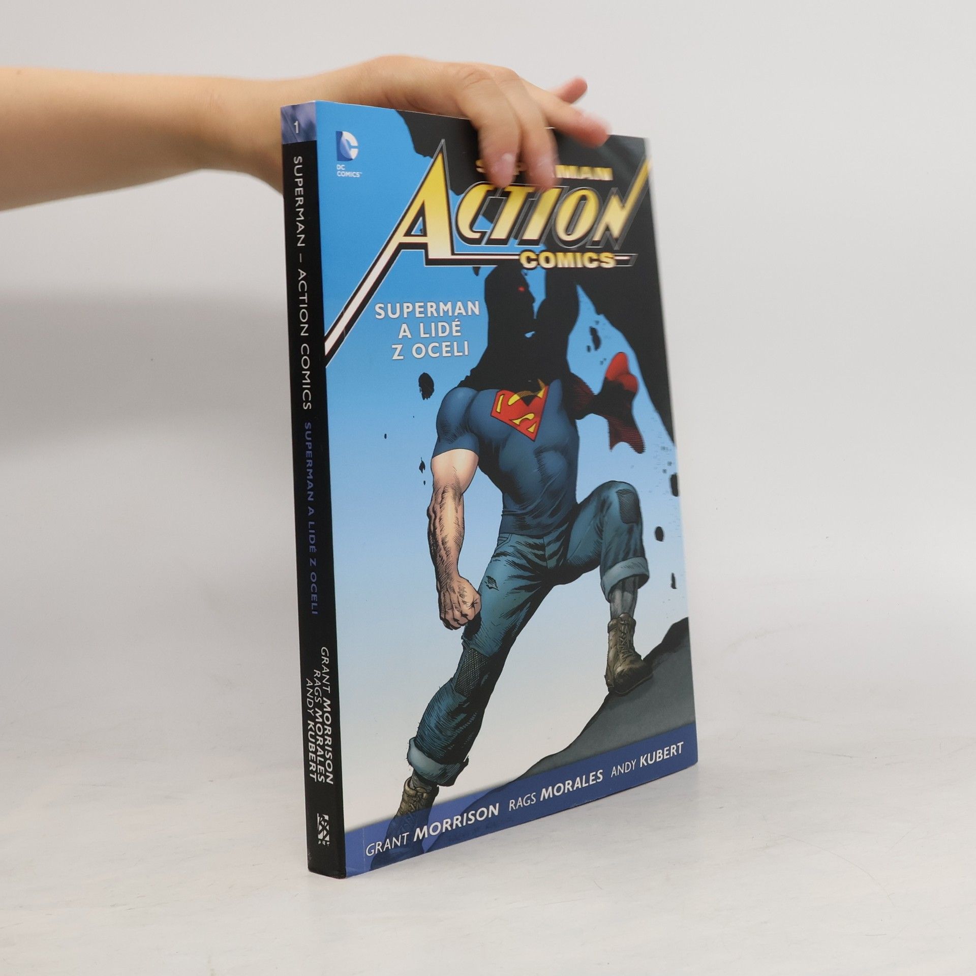 Grant Morrison Superman action comics. Superman a lidé z oceli