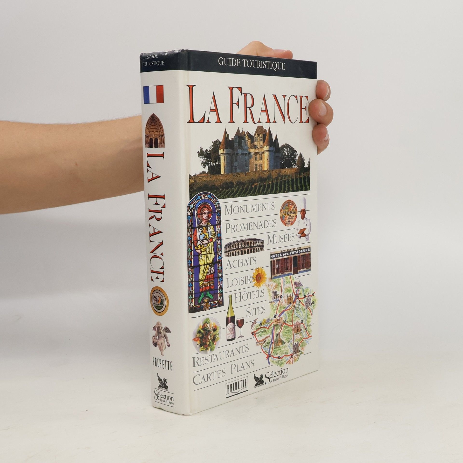 Collectif d'auteurs La France : guide touristique