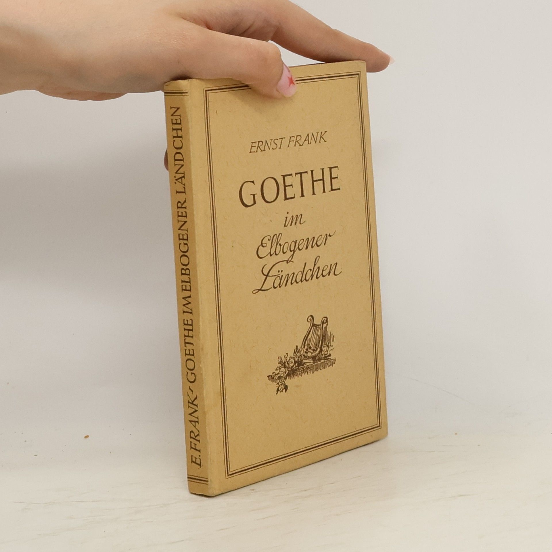Ernst Frank  Goethe im Elbogener Ländchen